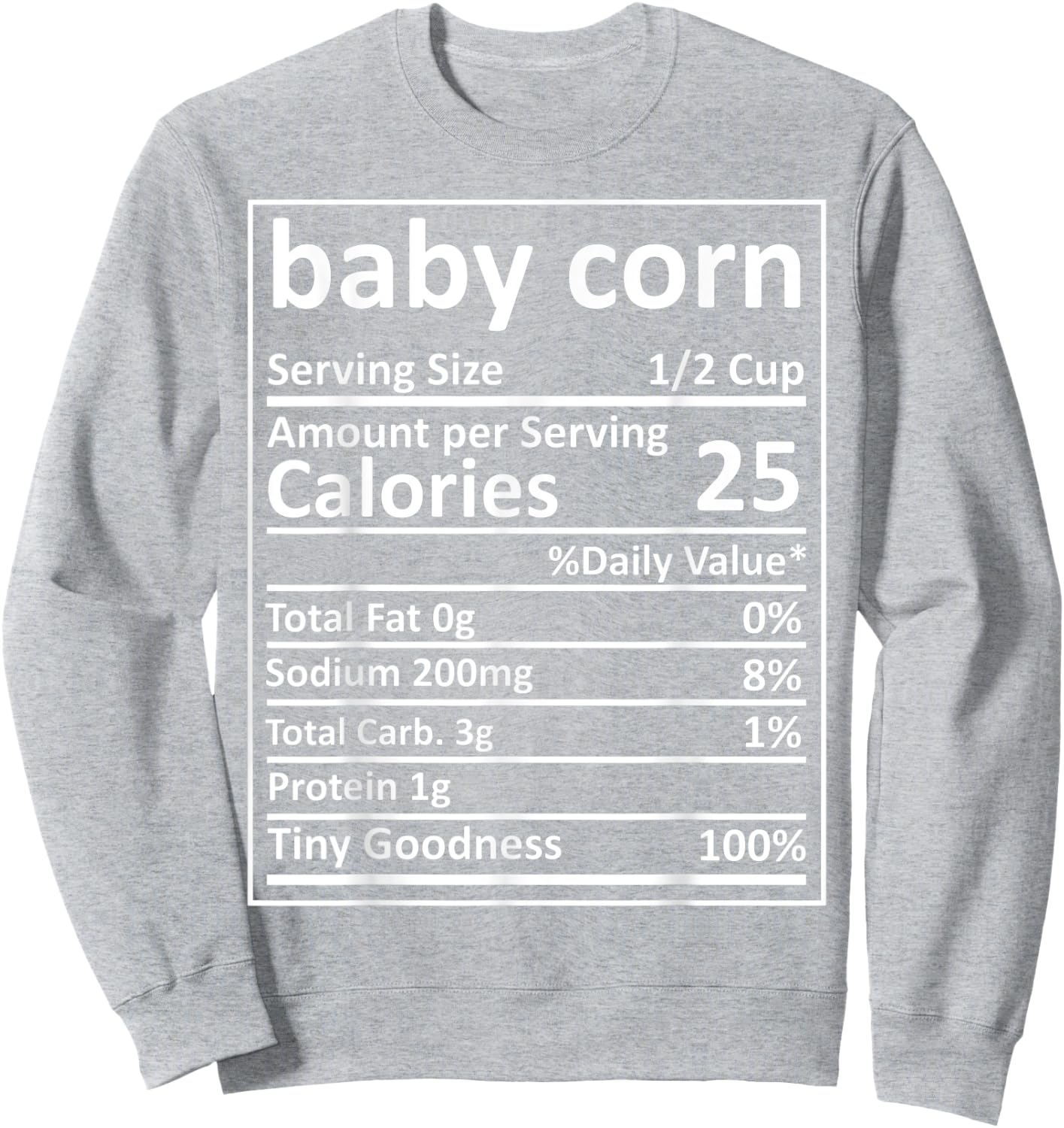 Baby Corn Nutrition Thanksgiving Food Facts Xmas Sweatshirt - Sweatshirt | Ash