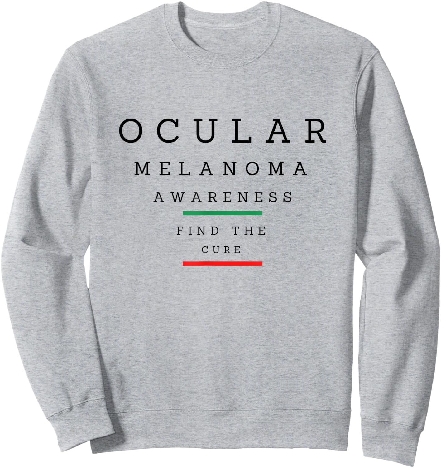 Ocular Melanoma Awareness Sweatshirt - Sweatshirt | Ash
