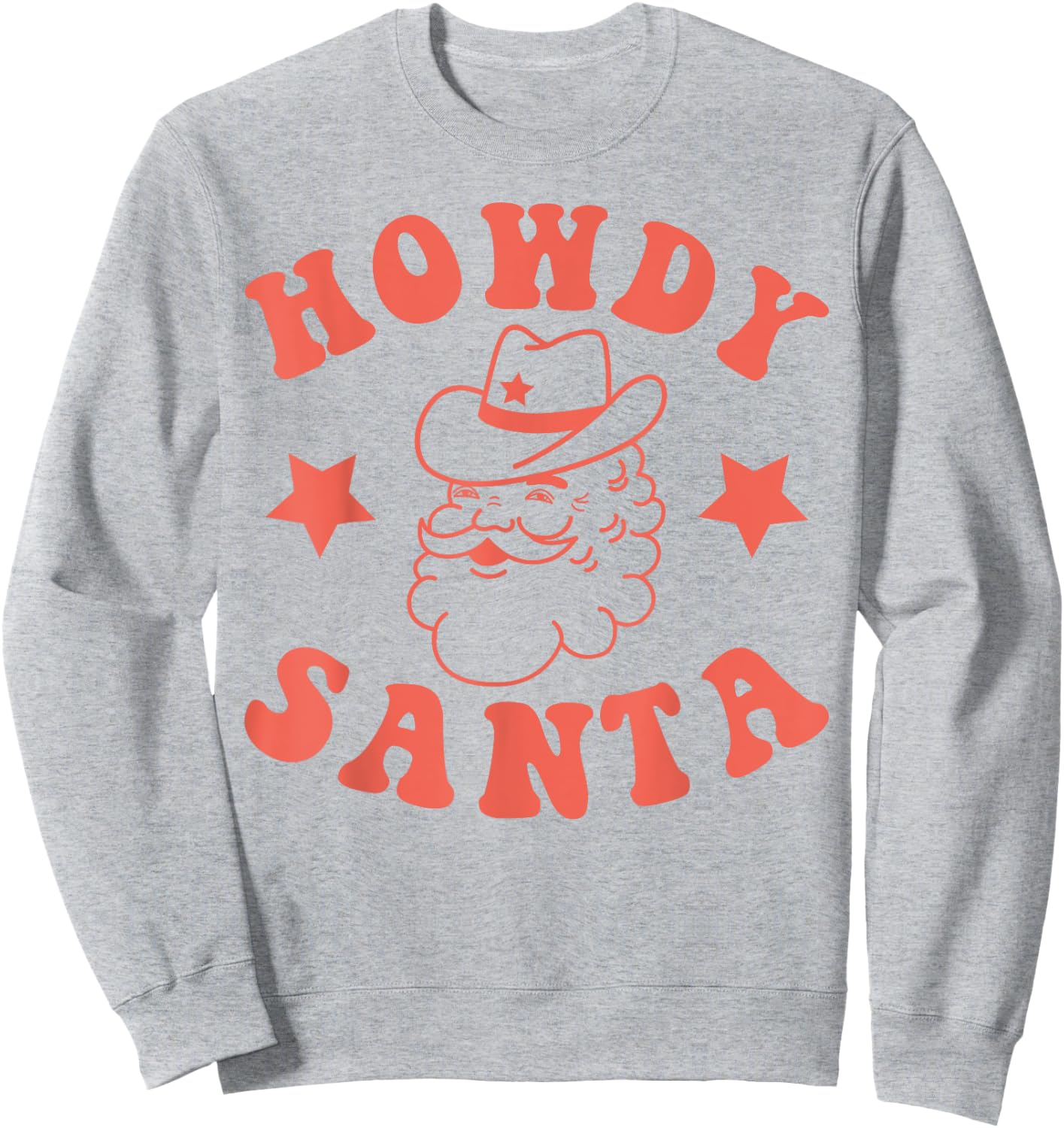 Howdy Santa Claus Retro Groovy Cowboy Western Christmas Sweatshirt - Sweatshirt | Ash
