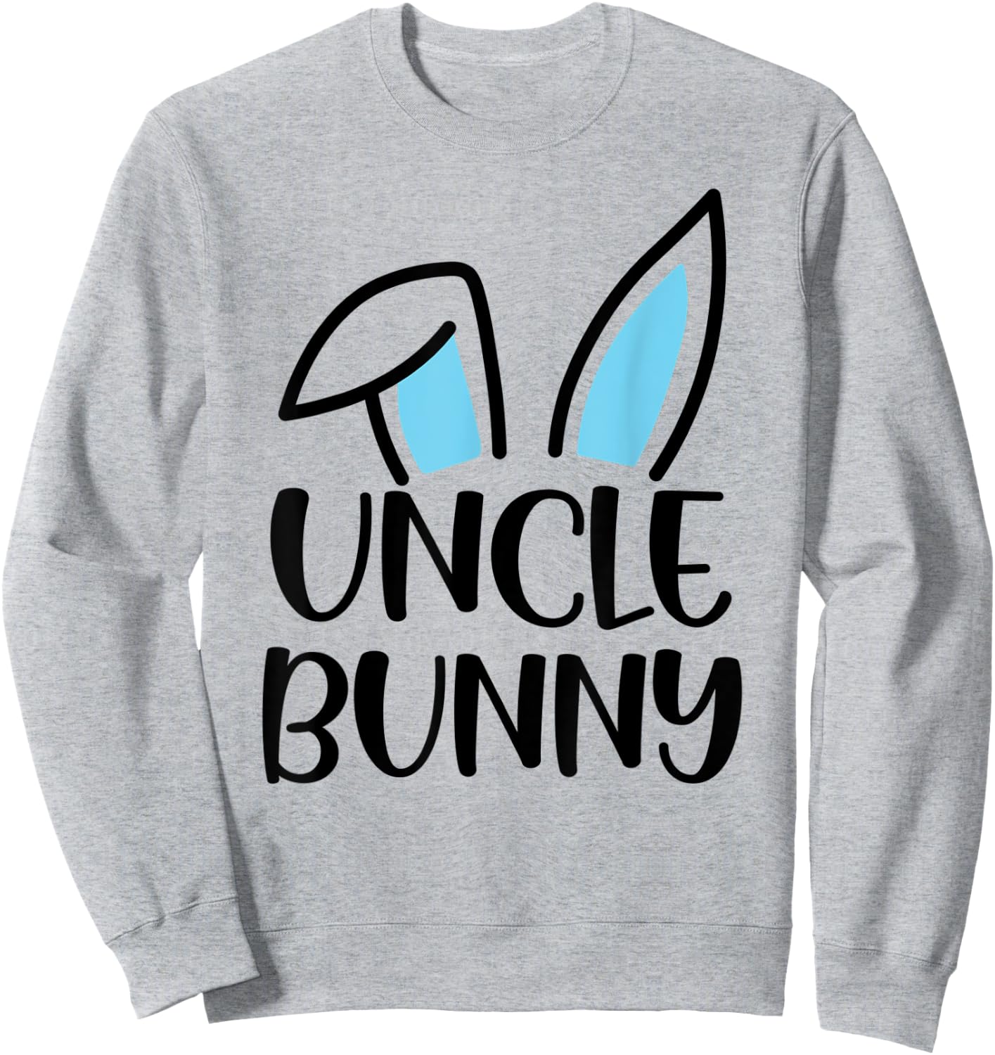 Funny Uncle Bunny Happy Easter Family Matching Sweatshirt - Sweatshirt | Ash