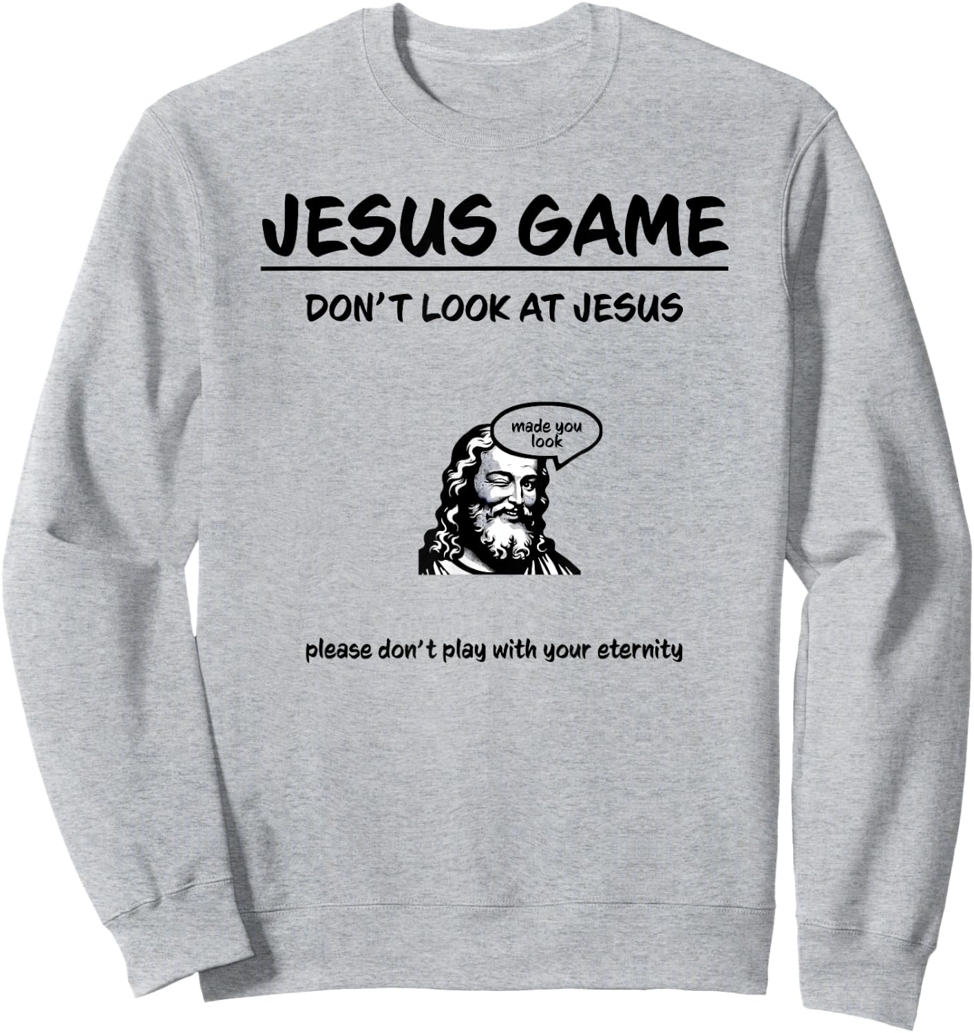 Funny Jesus Game Dad Jokes Christian Dad Humor Jokes Sweatshirt - Sweatshirt | Ash