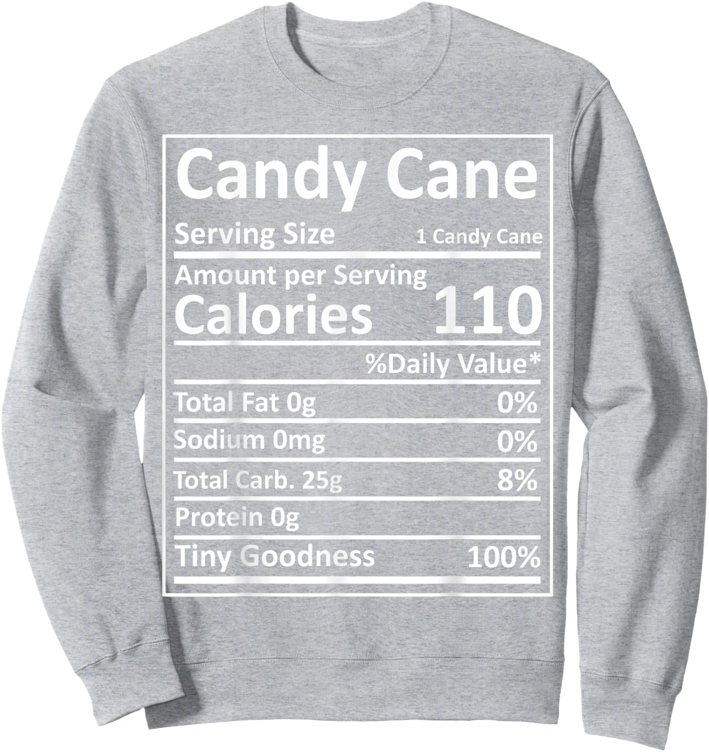 Candy Cane Nutrition Thanksgiving Food Facts Xmas Sweatshirt - Sweatshirt | Ash