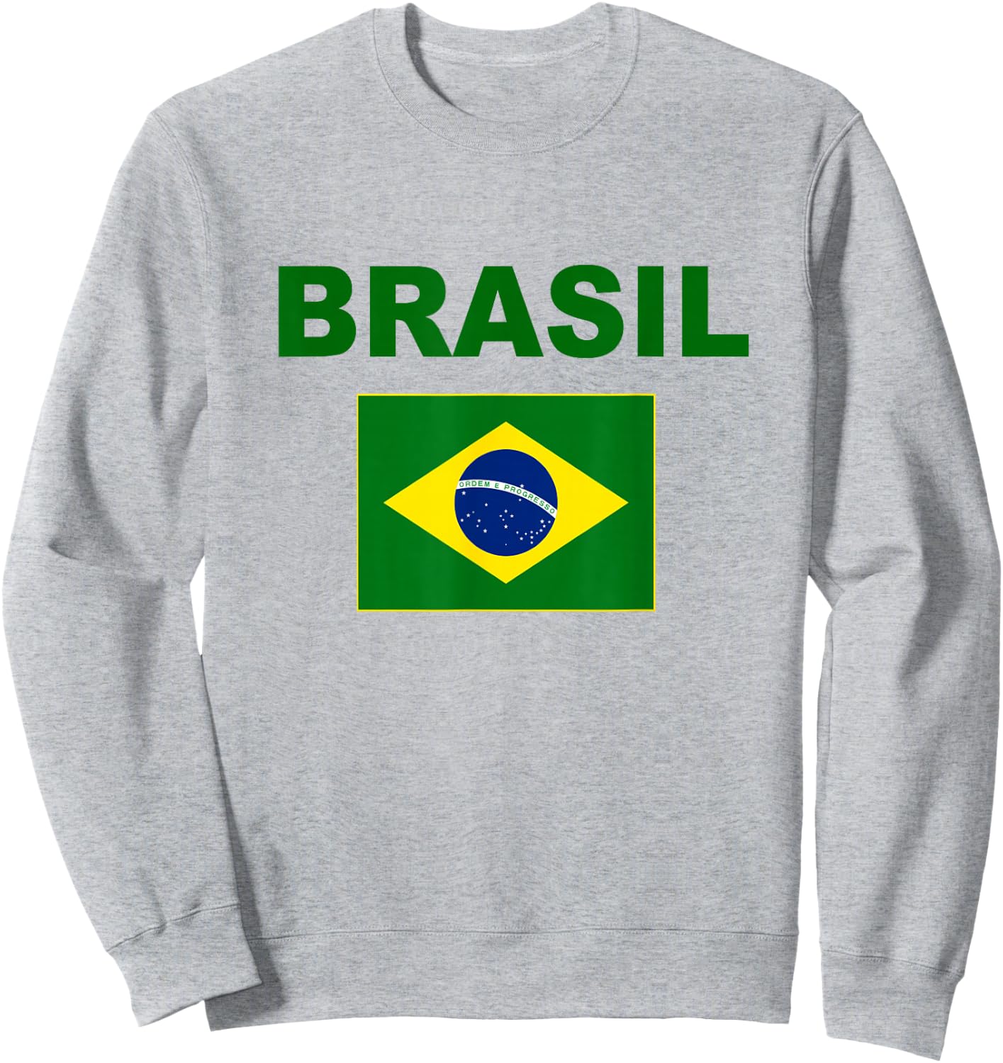 Brazil Flag Cool Brazilian Flags Men Women Brasil Sweatshirt - Sweatshirt | Ash