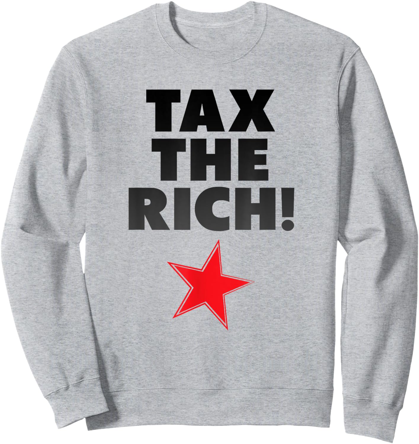 Solidarity, Taxing the Rich Sweatshirt - Sweatshirt | Ash