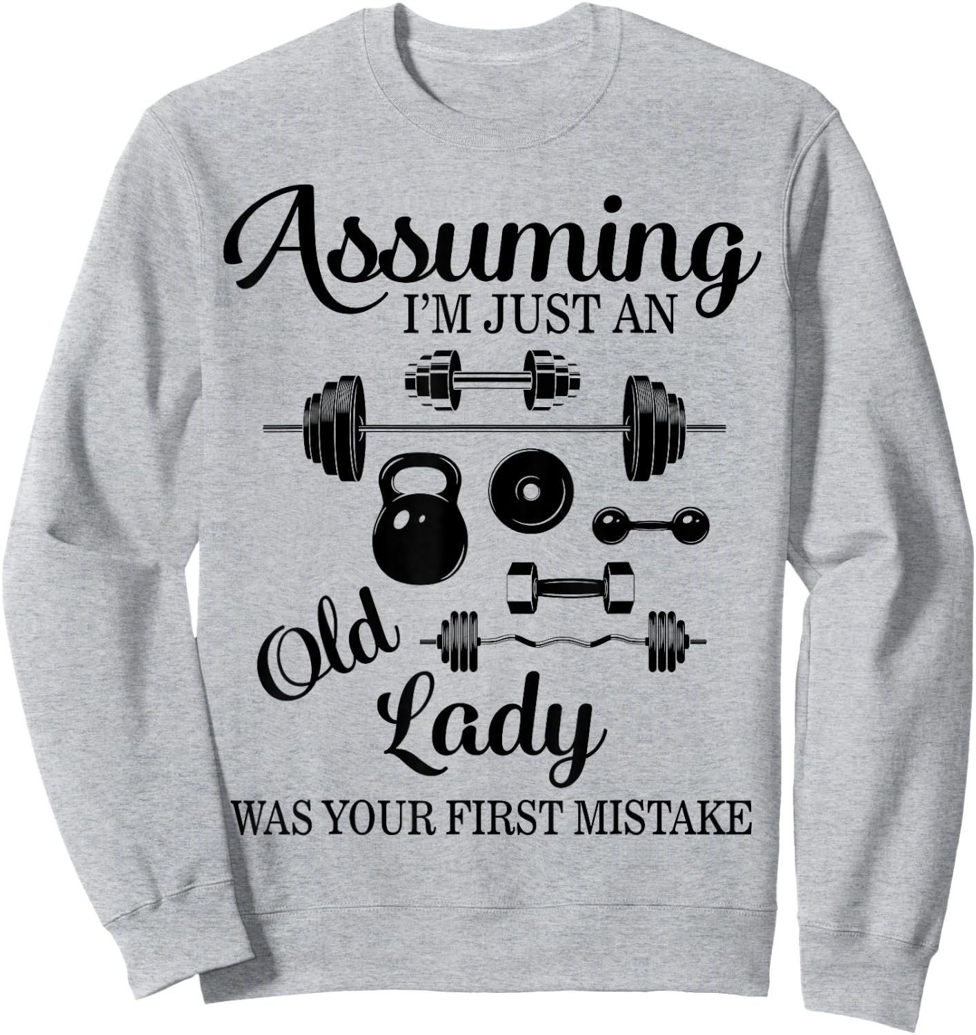 Gym Lifting Weights Women Old Lady Workout Fitness Gift Her Sweatshirt - Sweatshirt | Ash