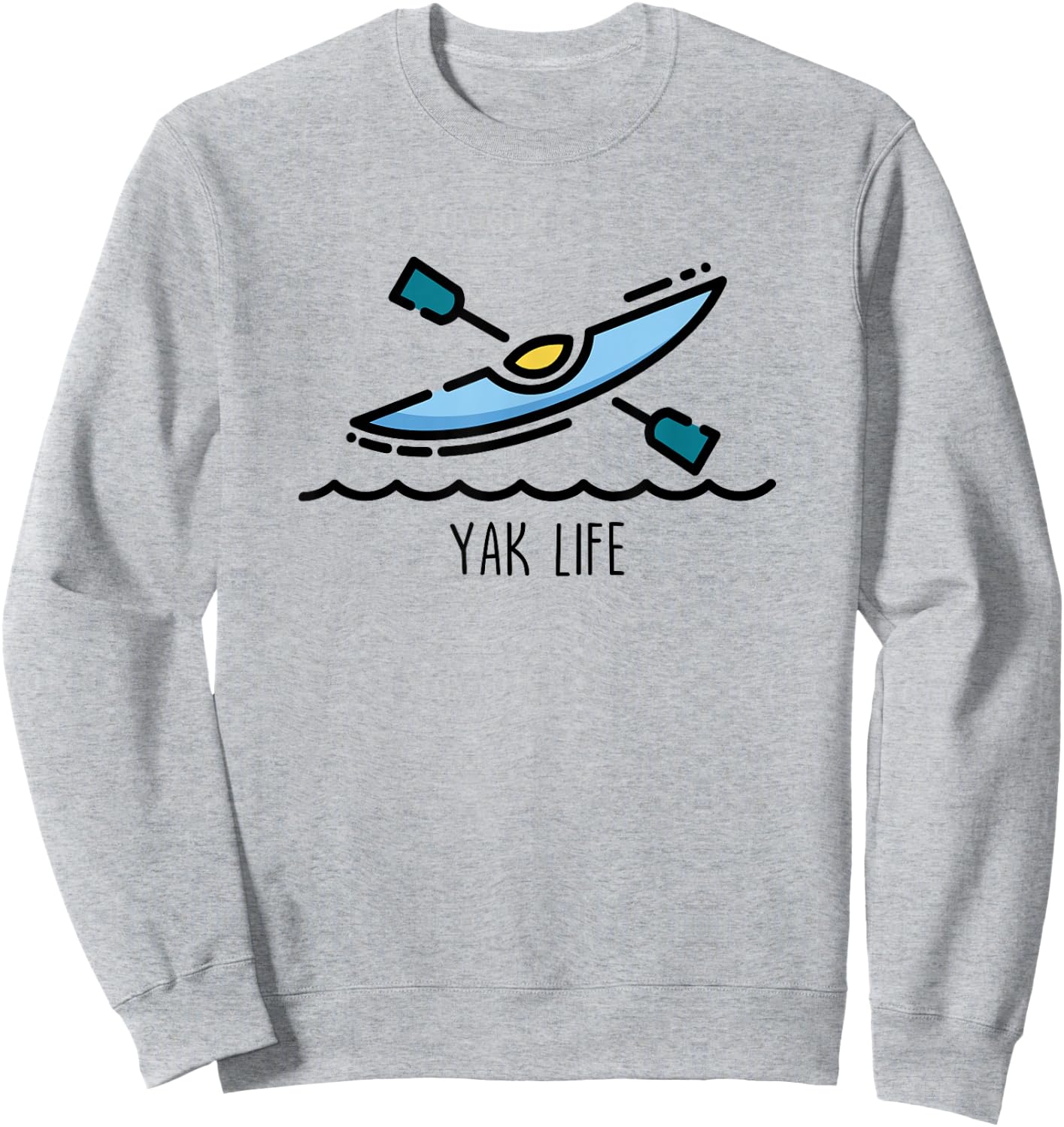 Yak Life Kayak Life Kayaking and Paddling Canoeing Sport Sweatshirt - Sweatshirt | Ash