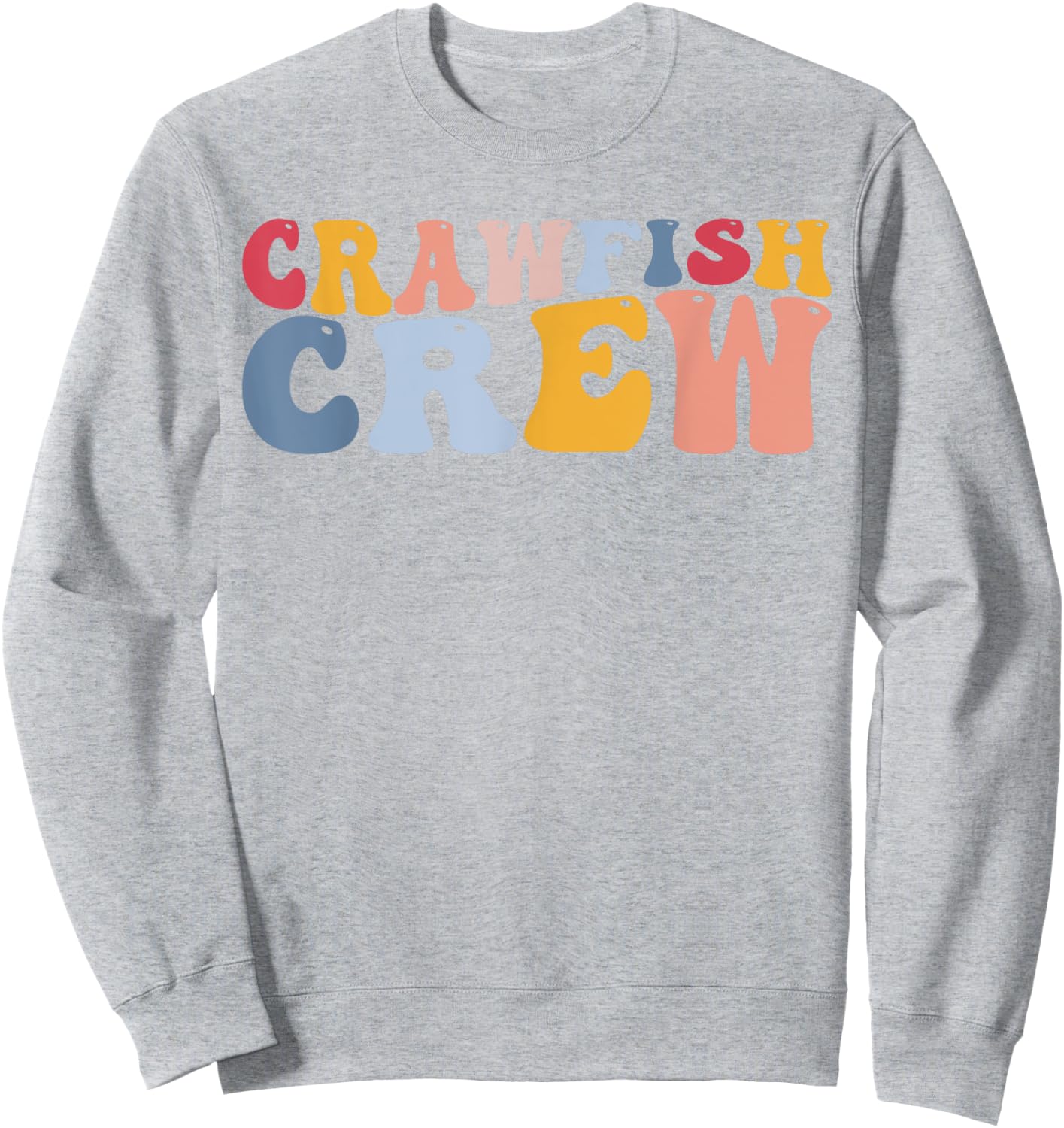 Crawfish Crew Crawfish Boil Crawfish Lover Cajun Sweatshirt - Sweatshirt | Ash