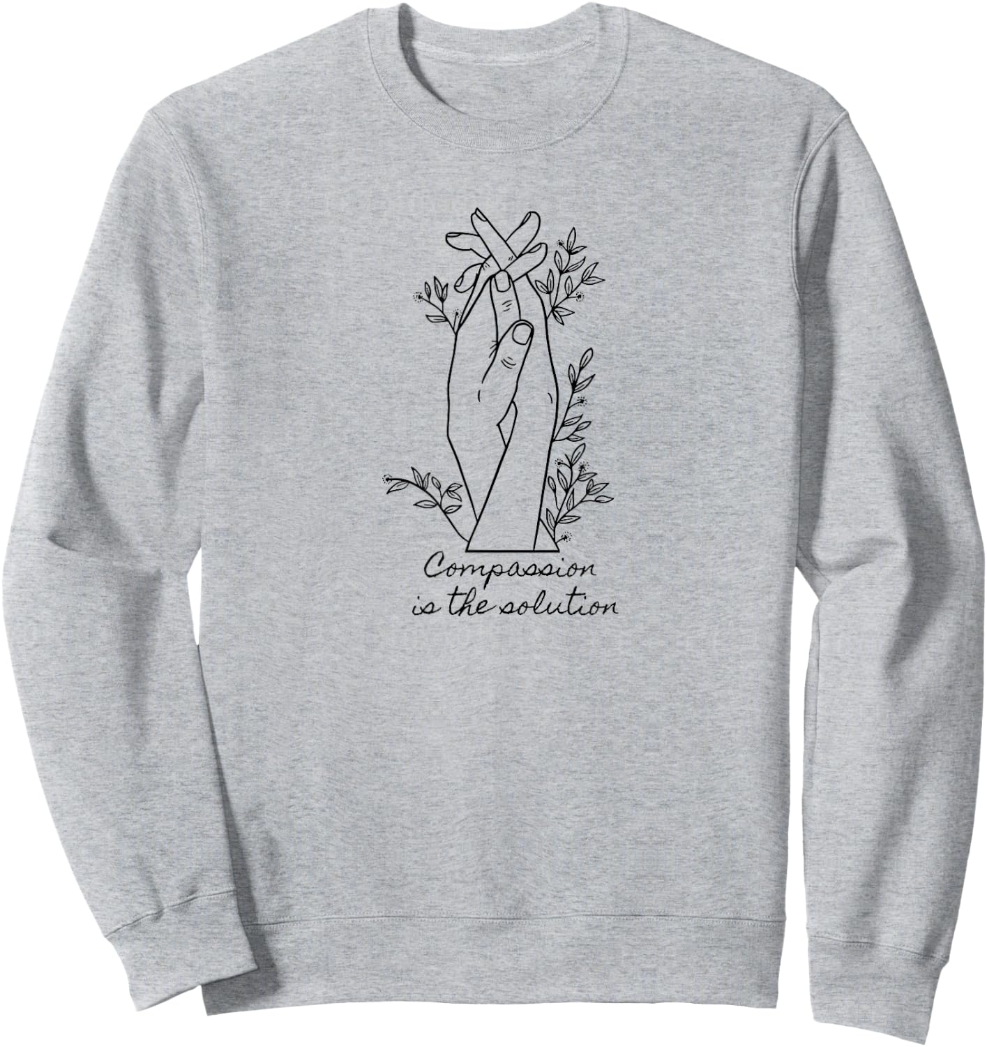 Compassion is the solution Sweatshirt - Sweatshirt | Ash