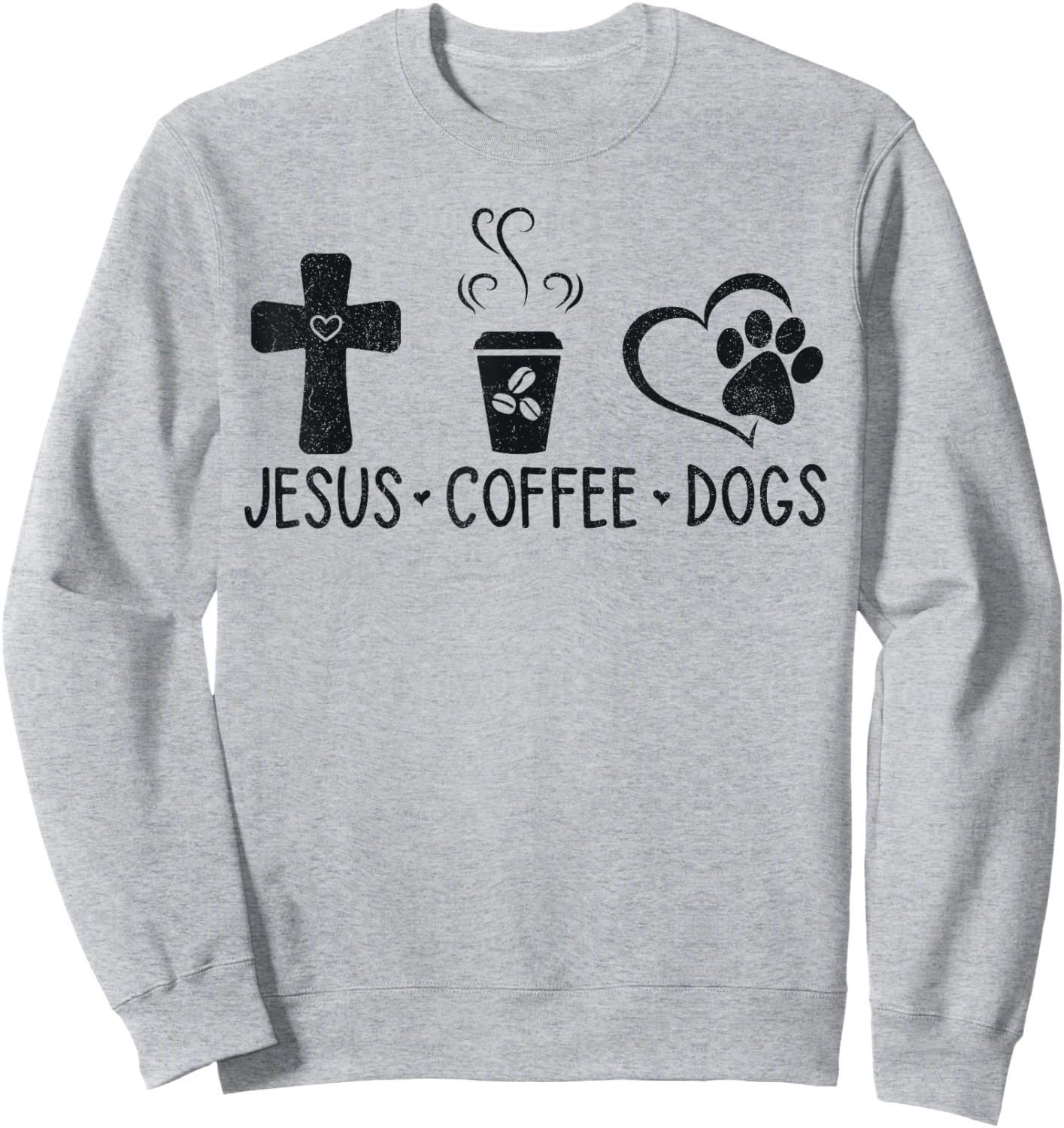 Jesus Coffee Dogs Funny Christian Dog Owners Lovers Men Women Sweatshirt - Sweatshirt | Ash
