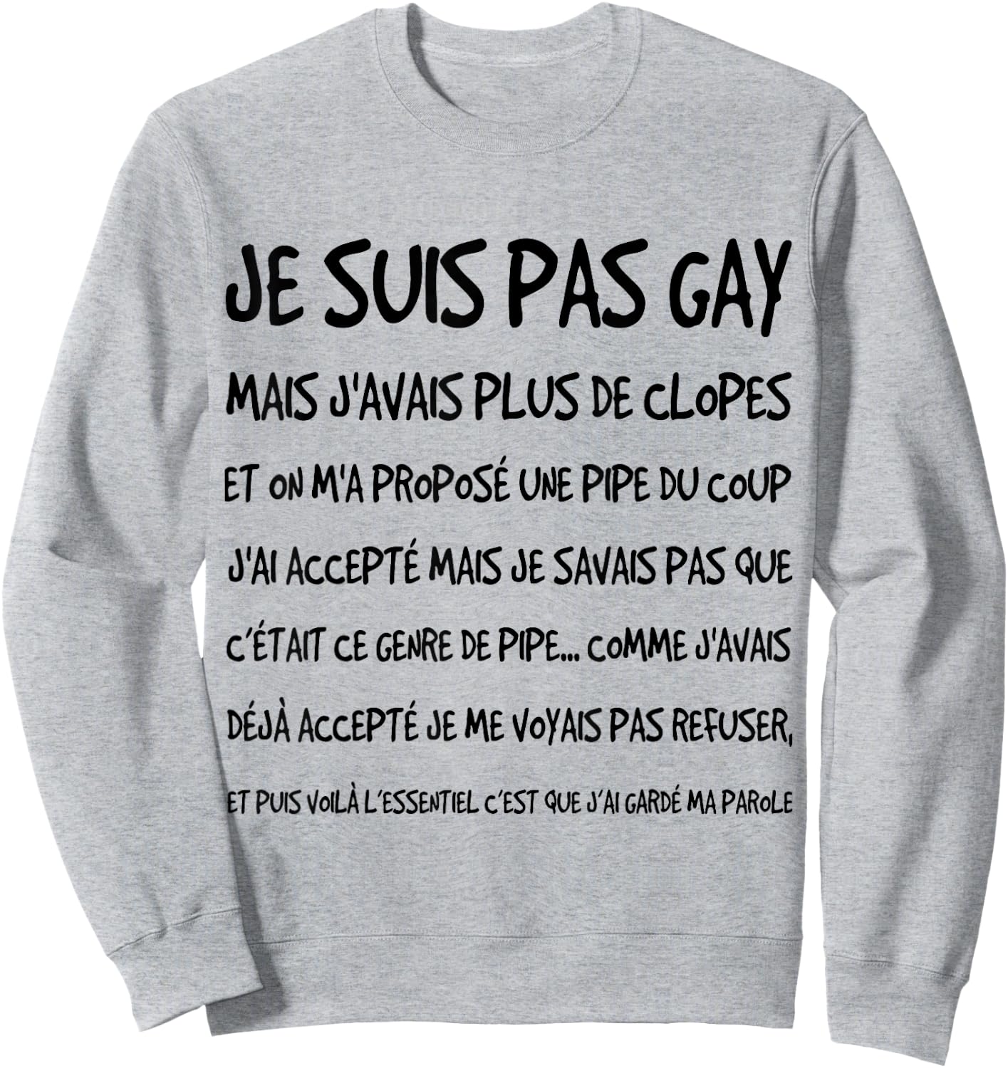 I'm Not Gay But 10, Joke And Humor Of Beauf Gift , white, S Sweatshirt - Sweatshirt | Ash