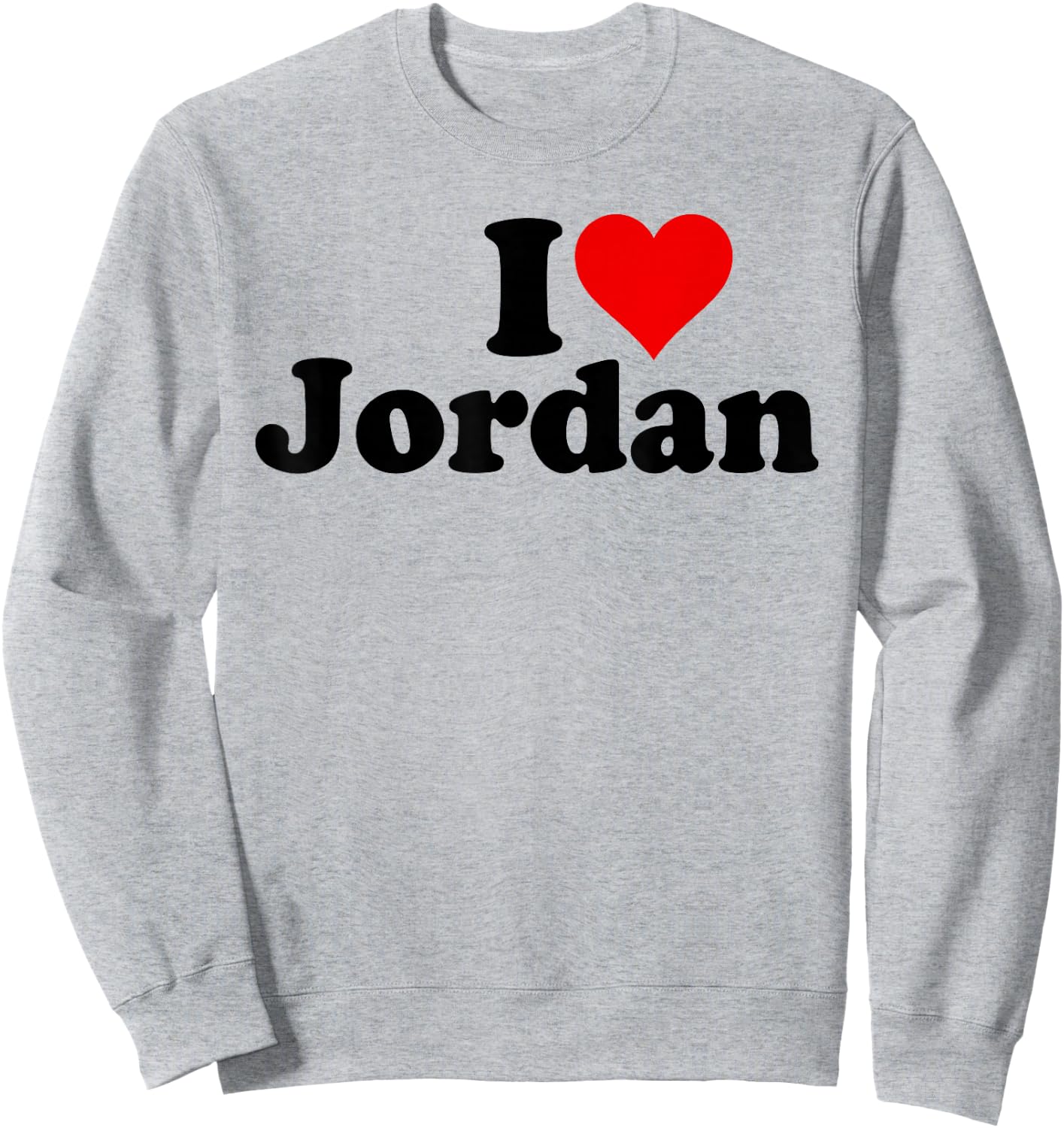 I Heart Love Jordan Sweatshirt - Sweatshirt | Ash