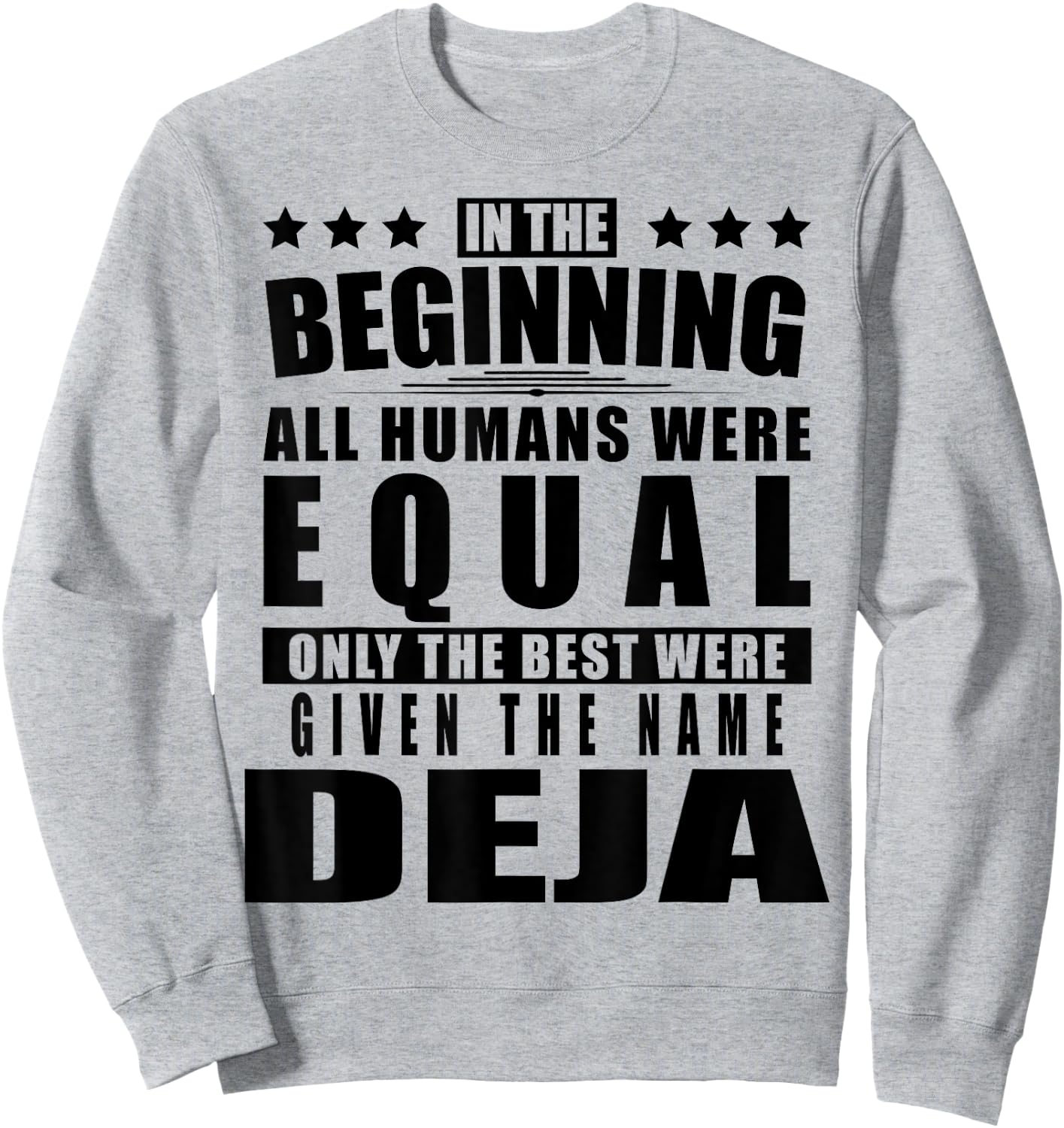 Name Deja First Name Gifts - Funny Personalized Gift Sweatshirt - Sweatshirt | Ash