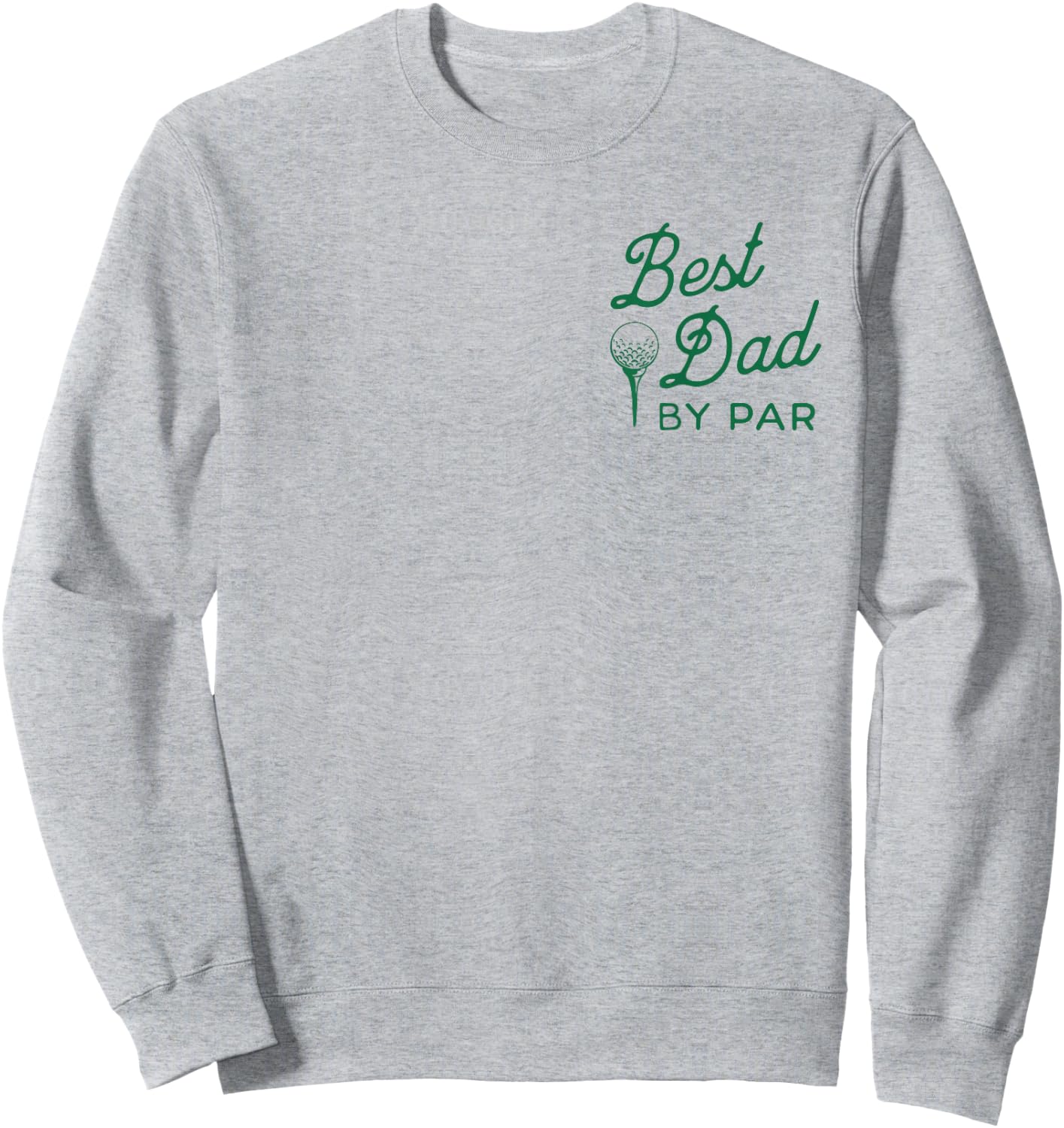 Funny Golf Dad Retro Graphic Above Average Golfer Father Sweatshirt - Sweatshirt | Ash