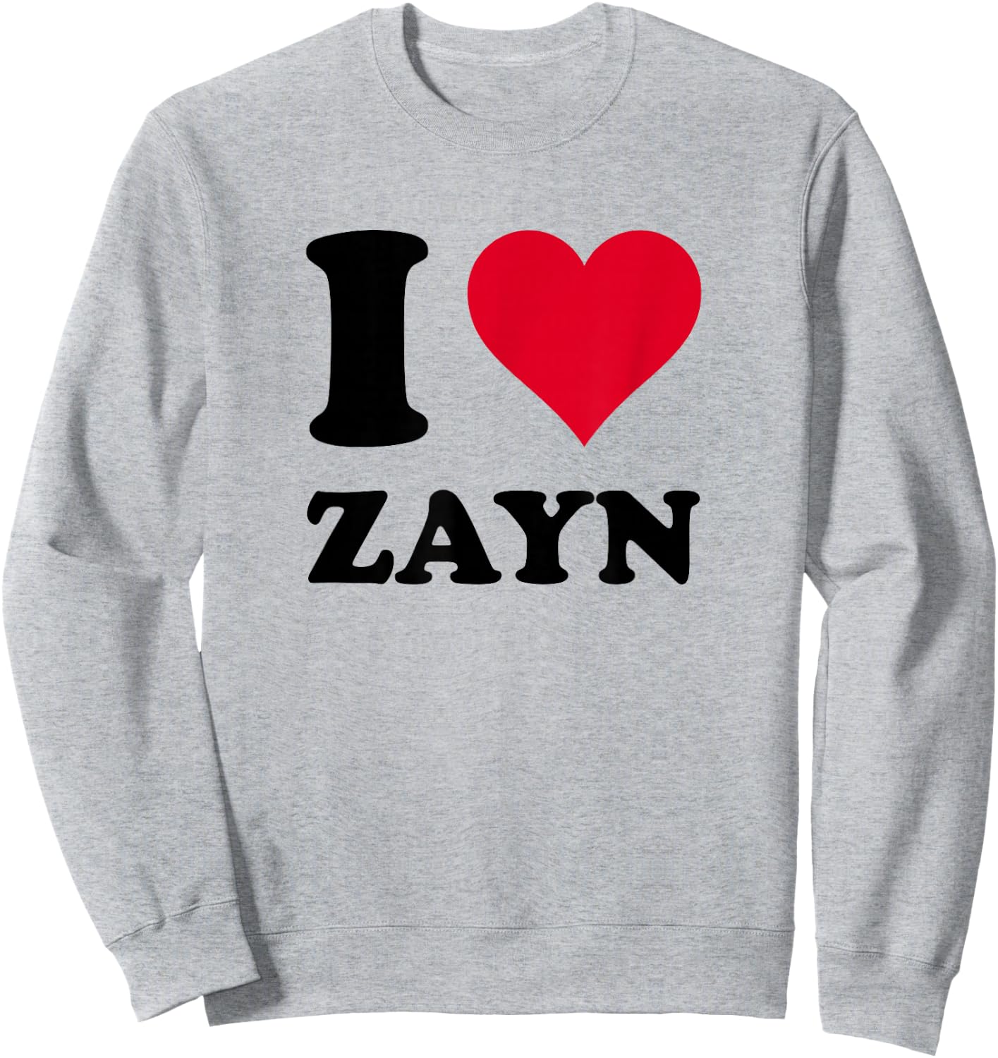 I Love Zayn Sweatshirt - Sweatshirt | Ash