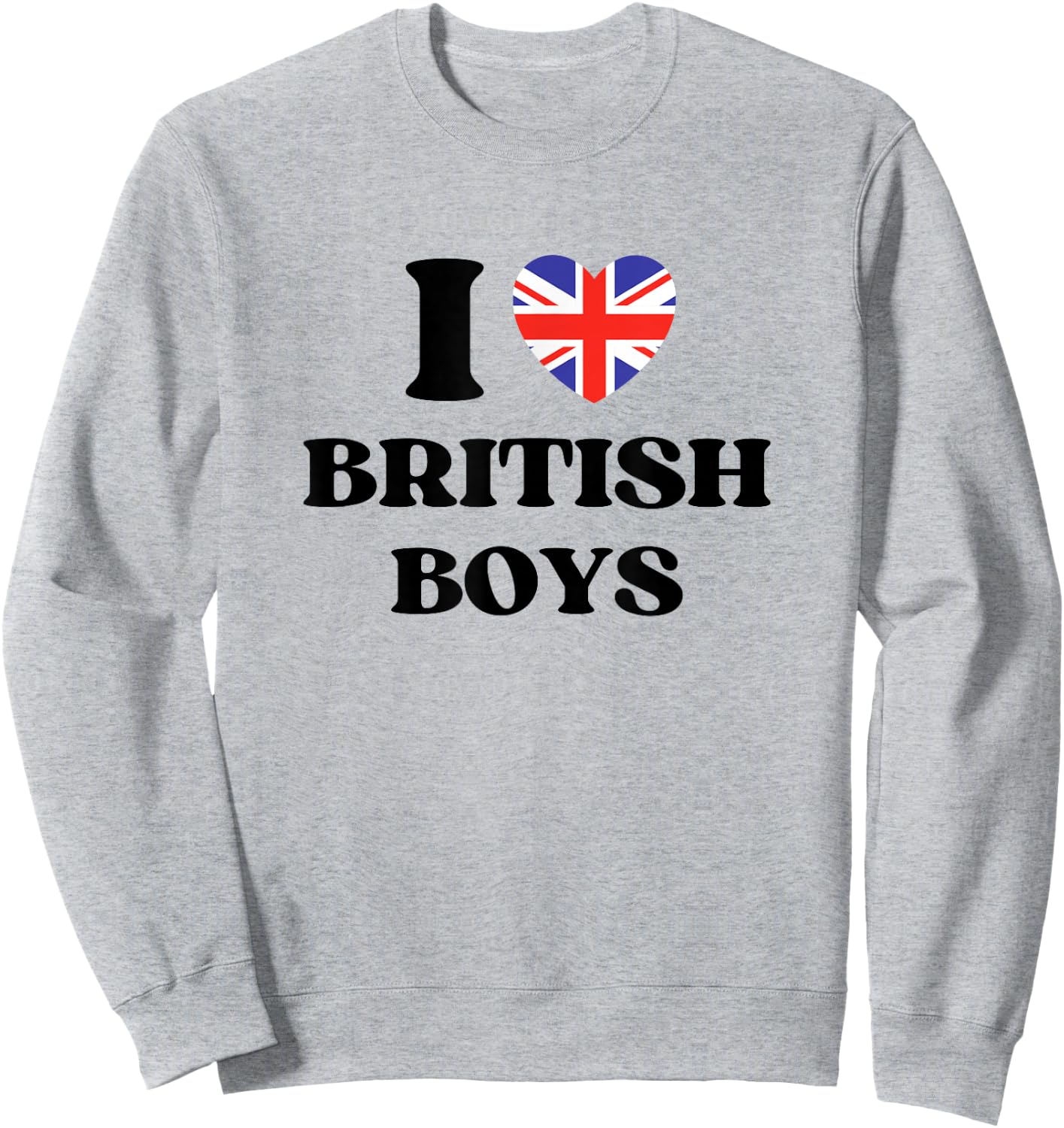 Funny I Love British Boys I Red Heart British Boys Britain Sweatshirt - Sweatshirt | Ash