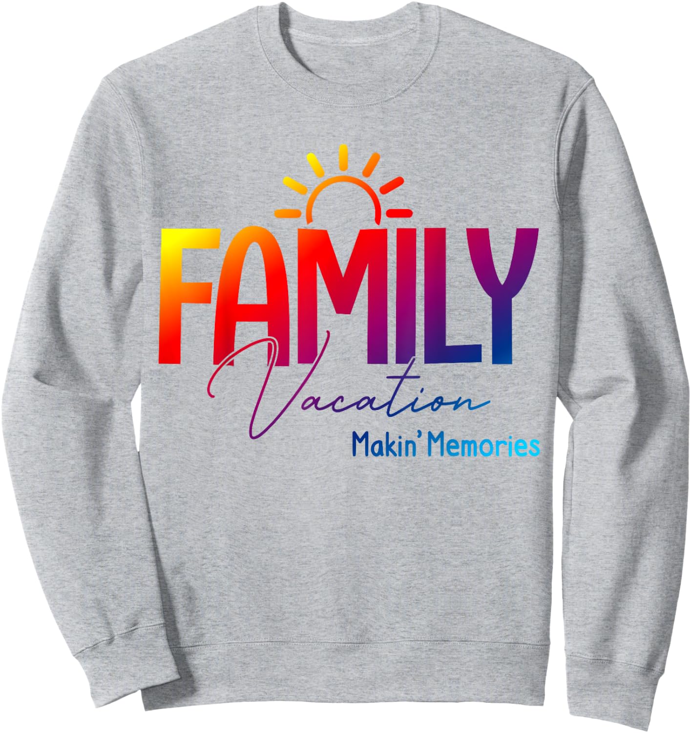 Matching 2022 Family Vacation Making Memories Beach Cruise Men Women Kids Sweatshirt - Sweatshirt | Ash