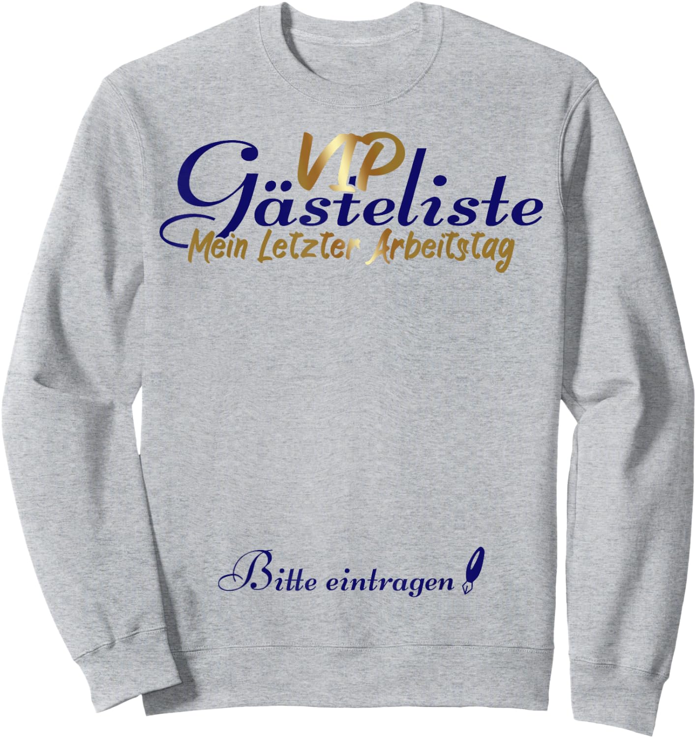 Last Working Day VIP Guest List Retirement Busstand , White, s Sweatshirt - Sweatshirt | Ash