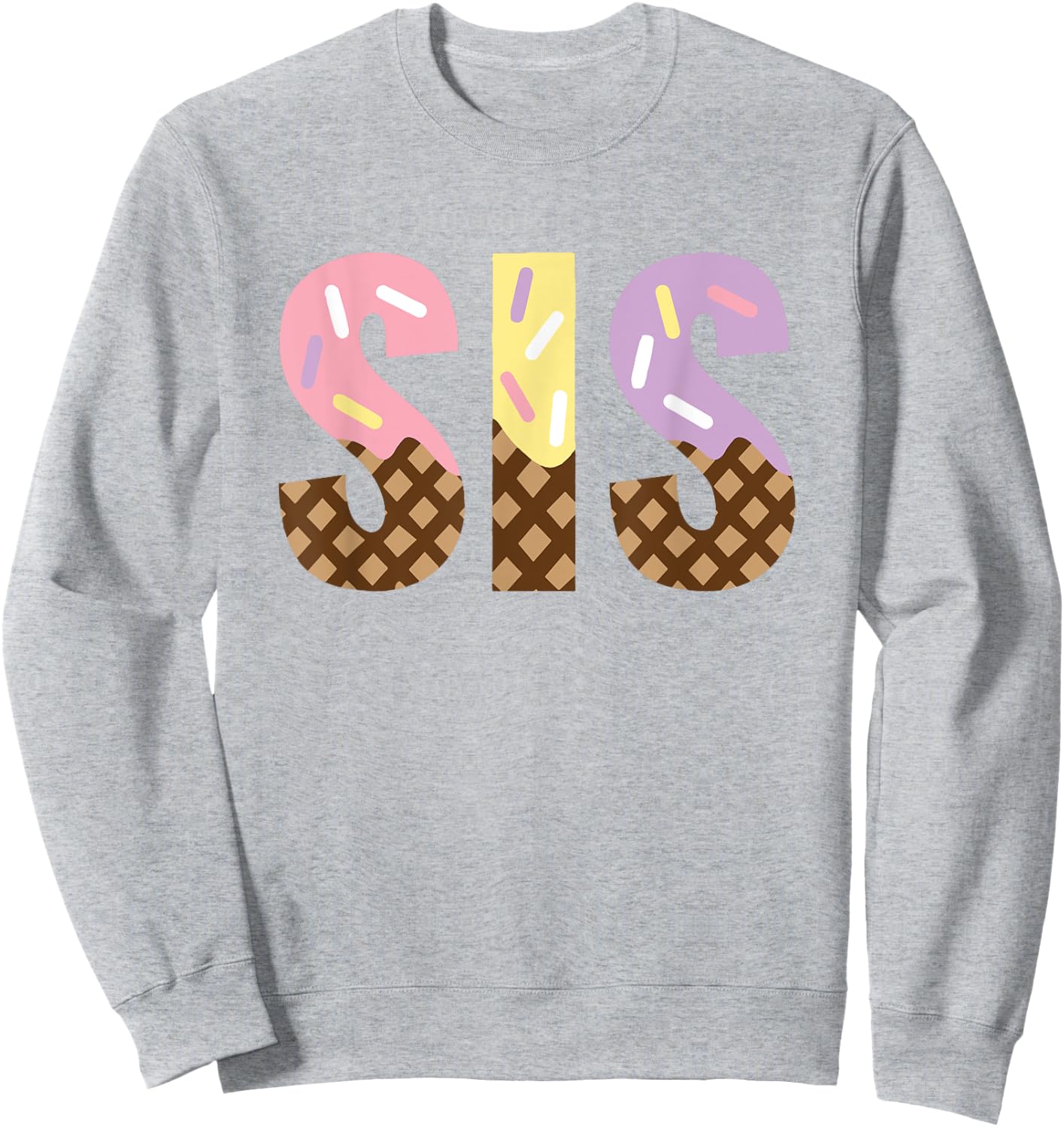 Sister Of The Sweet One Ice Cream 1st First Birthday Family Sweatshirt - Sweatshirt | Ash