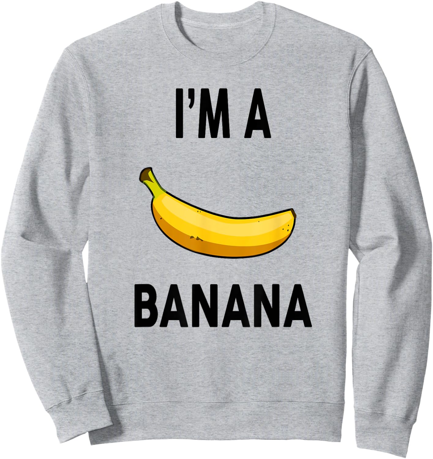 I'm a Banana Shirt Banana Im A Banana Shirt Halloween Sweatshirt - Sweatshirt | Ash
