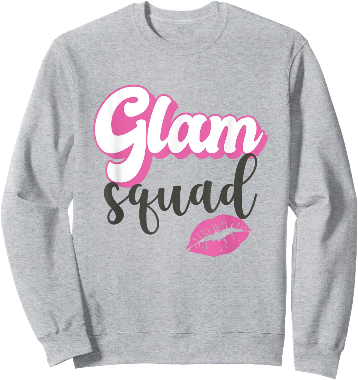 Glam Squad Beautician MUA Esthetician Sweatshirt - Sweatshirt | Ash