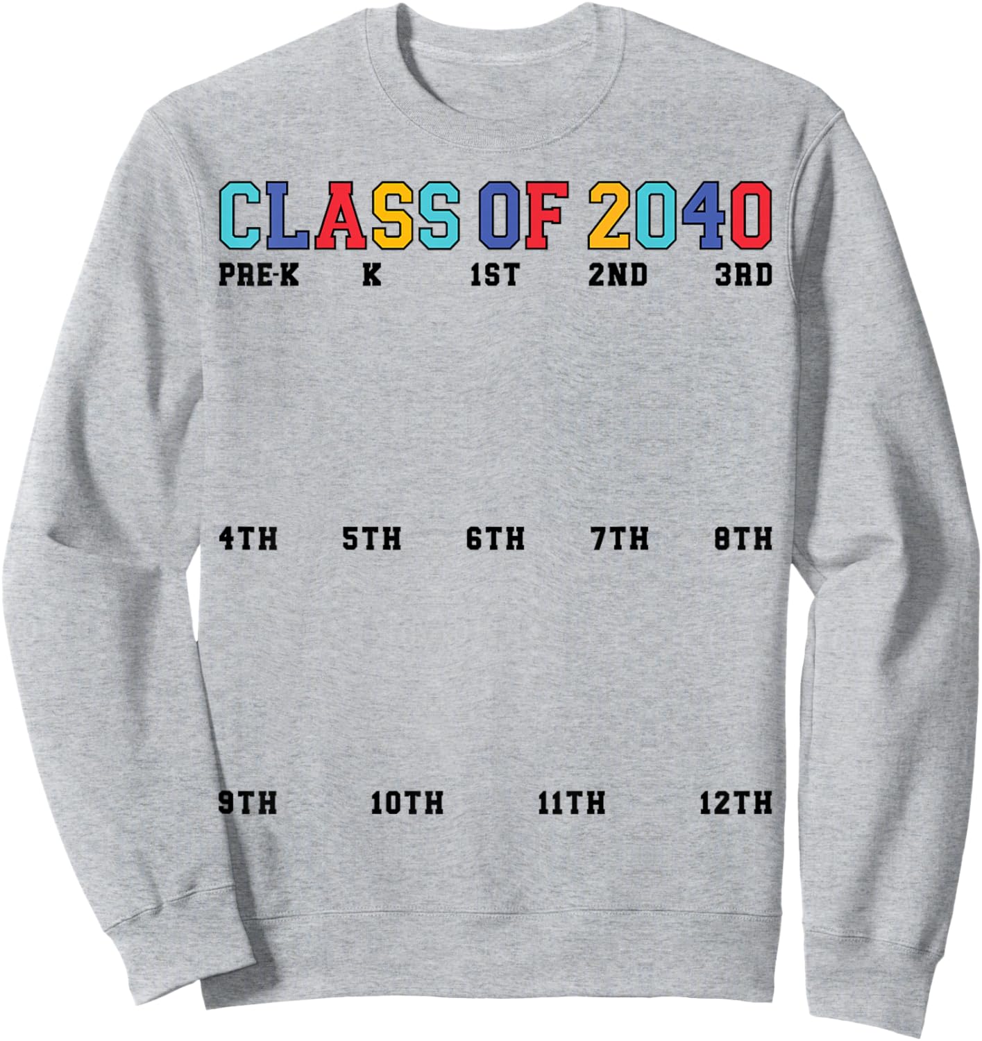 Grow with Me Class of 2040 Handprint PreK - 12th Grade Pre K Sweatshirt - Sweatshirt | Ash