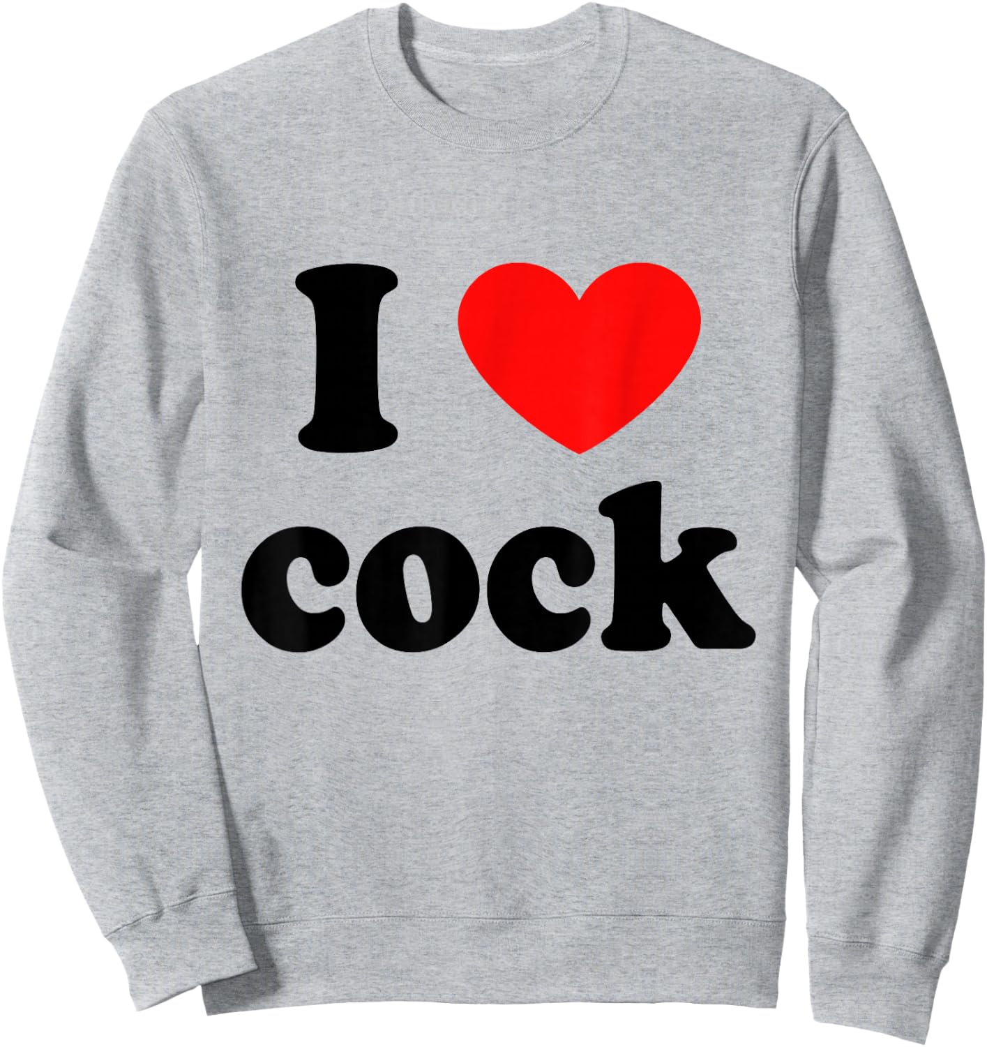 I Love Red Heart Cock Sweatshirt - Sweatshirt | Ash