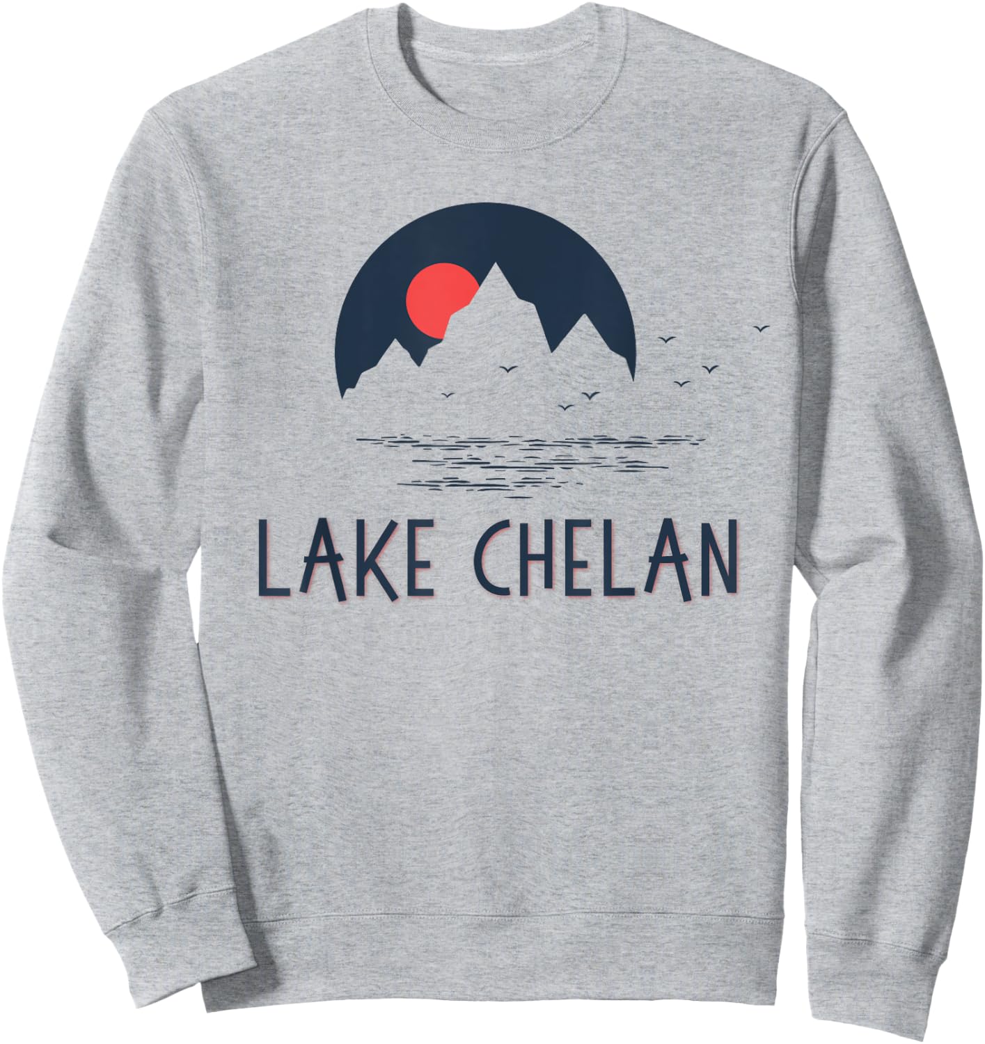 Lake Chelan Washington Outdoor Family Adventure Vacation Sweatshirt - Sweatshirt | Ash