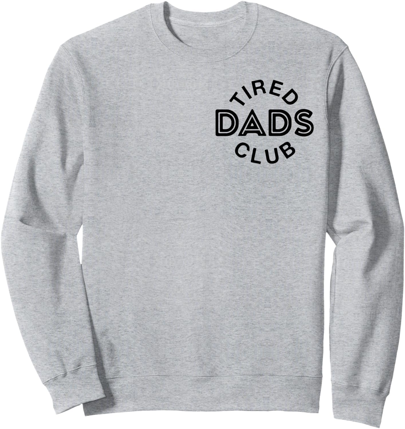 Tired Dads Club Playmat Car Race Track Dad Father's Day Sweatshirt - Sweatshirt | Ash