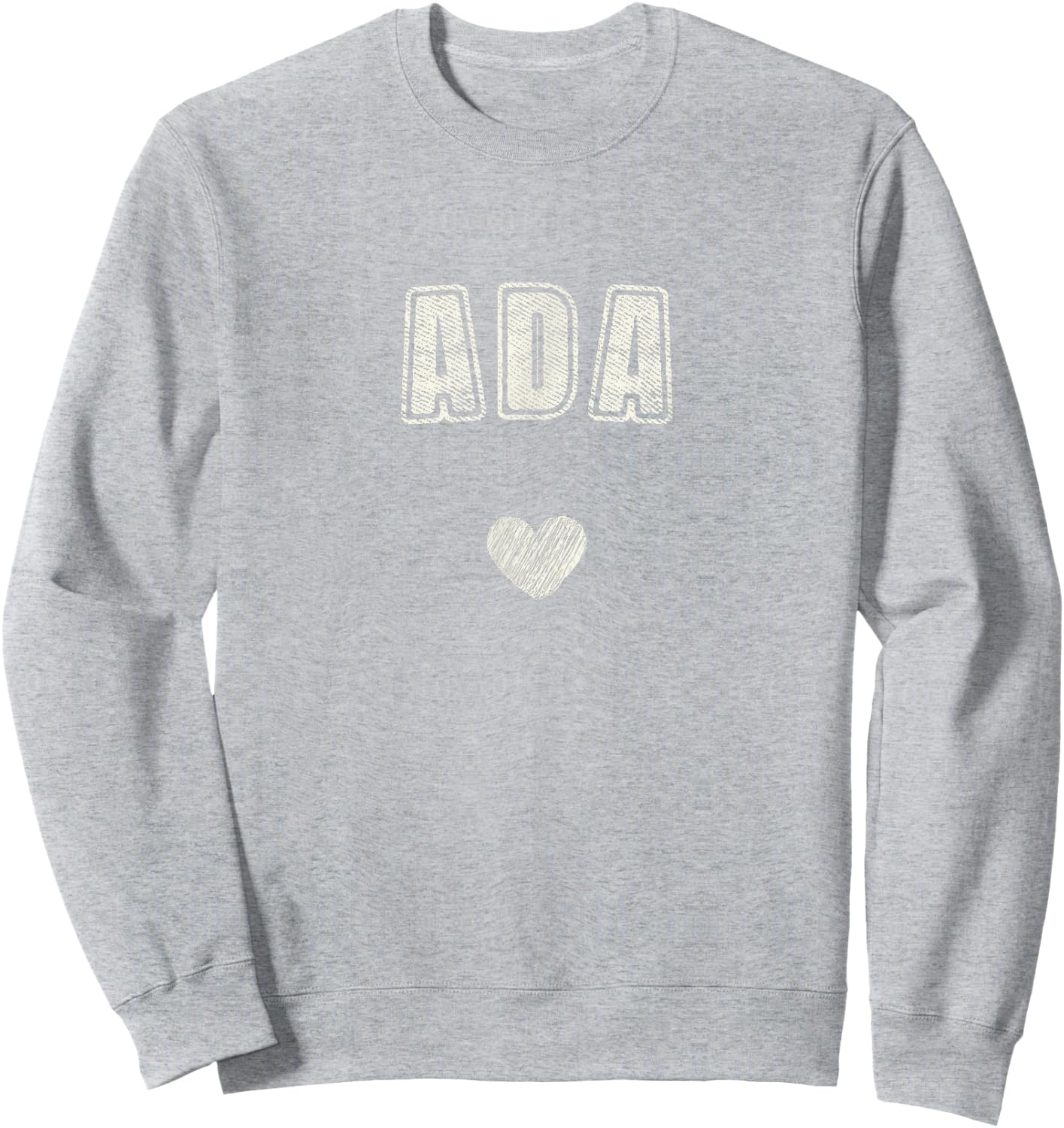Ada Name Cute Heart Retro Love Ada Sweatshirt - Sweatshirt | Ash