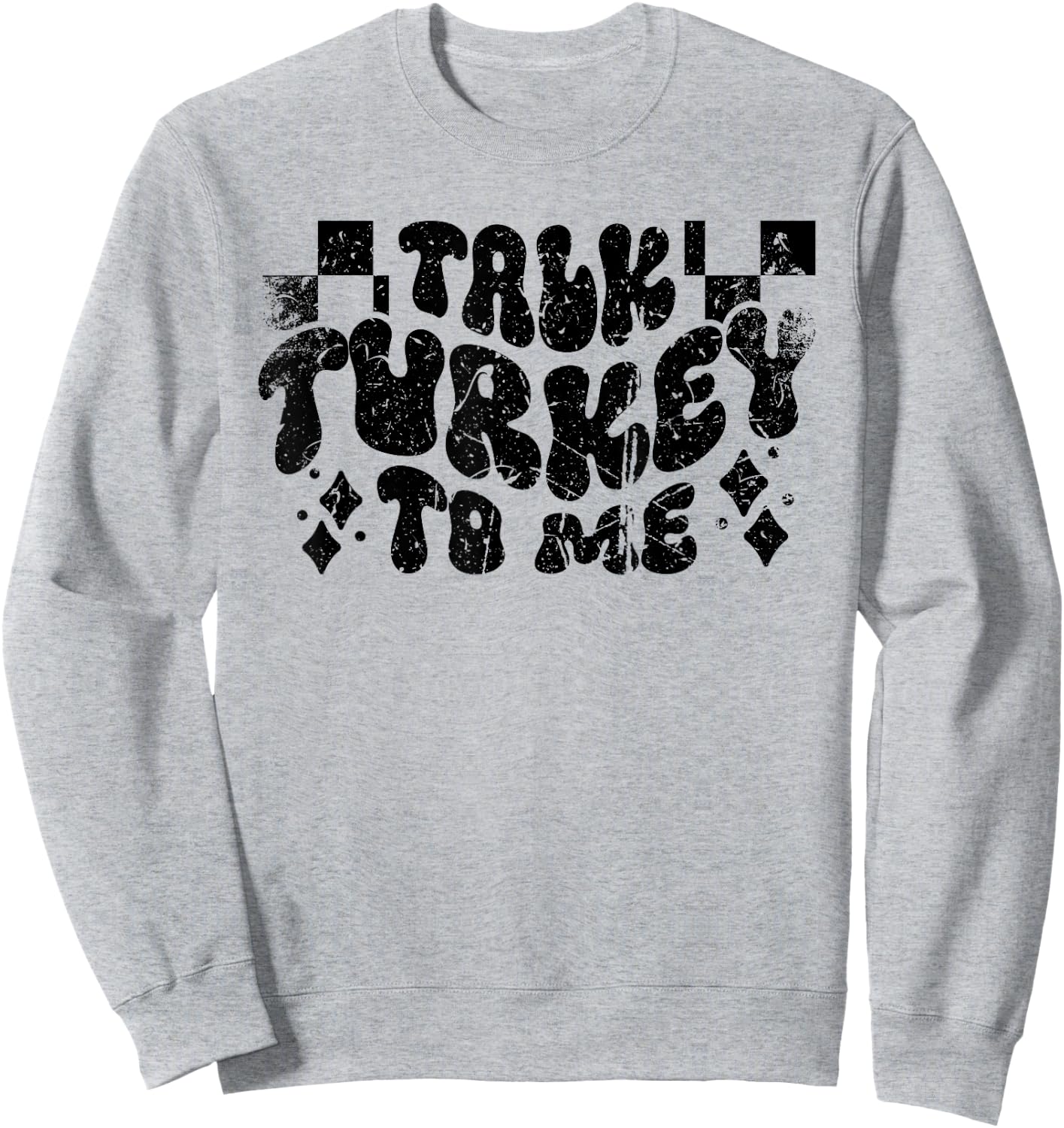 Harvest Hues Vintage Talk Turkey to Me - -Adult, Grey, Small, Short Sleeve Sweatshirt - Sweatshirt | Ash