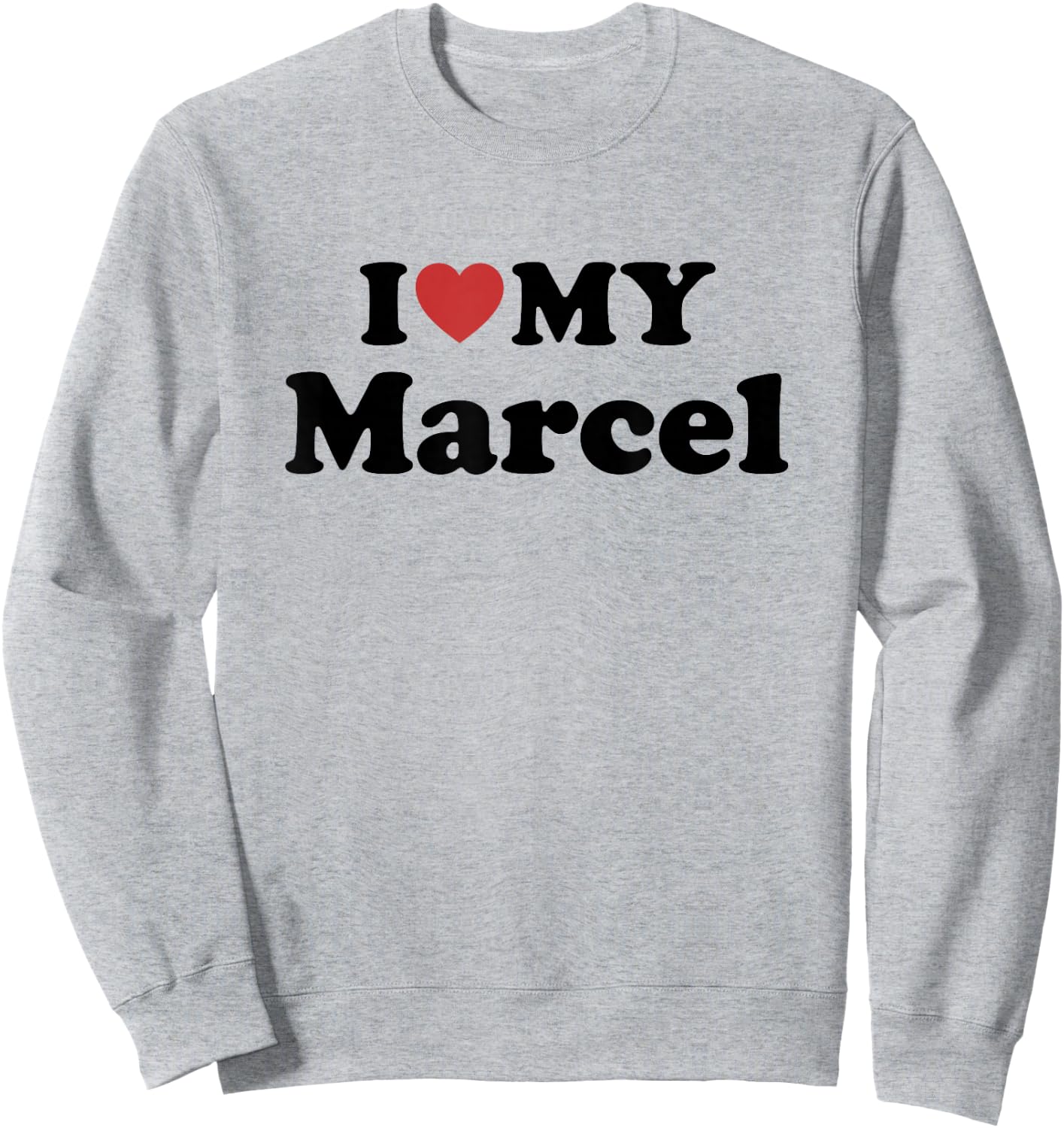 I Love My Marcel Prénom Assorti Couple Sweatshirt - Sweatshirt | Ash