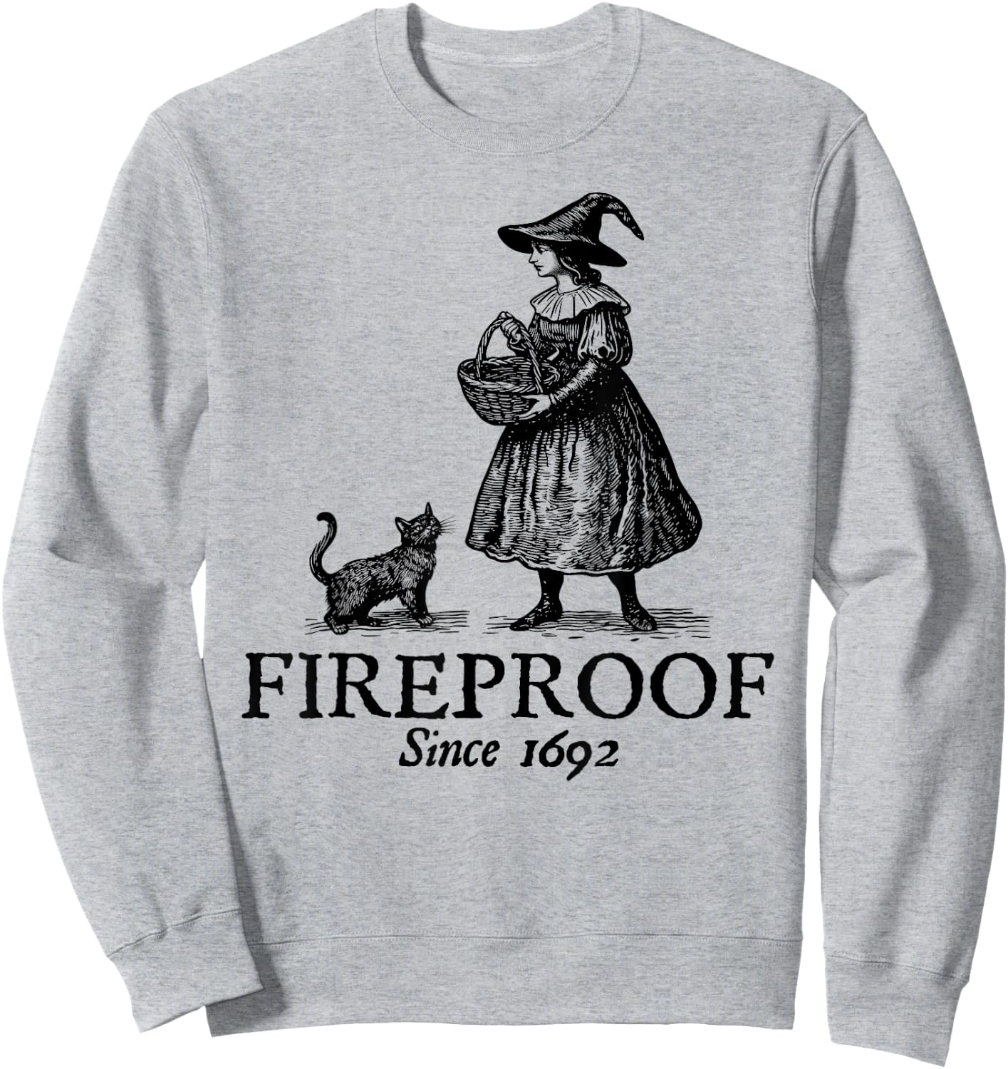 Salem, MA Witch Trials Fireproof Since 1692 Witches Autumn Sweatshirt - Sweatshirt | Ash