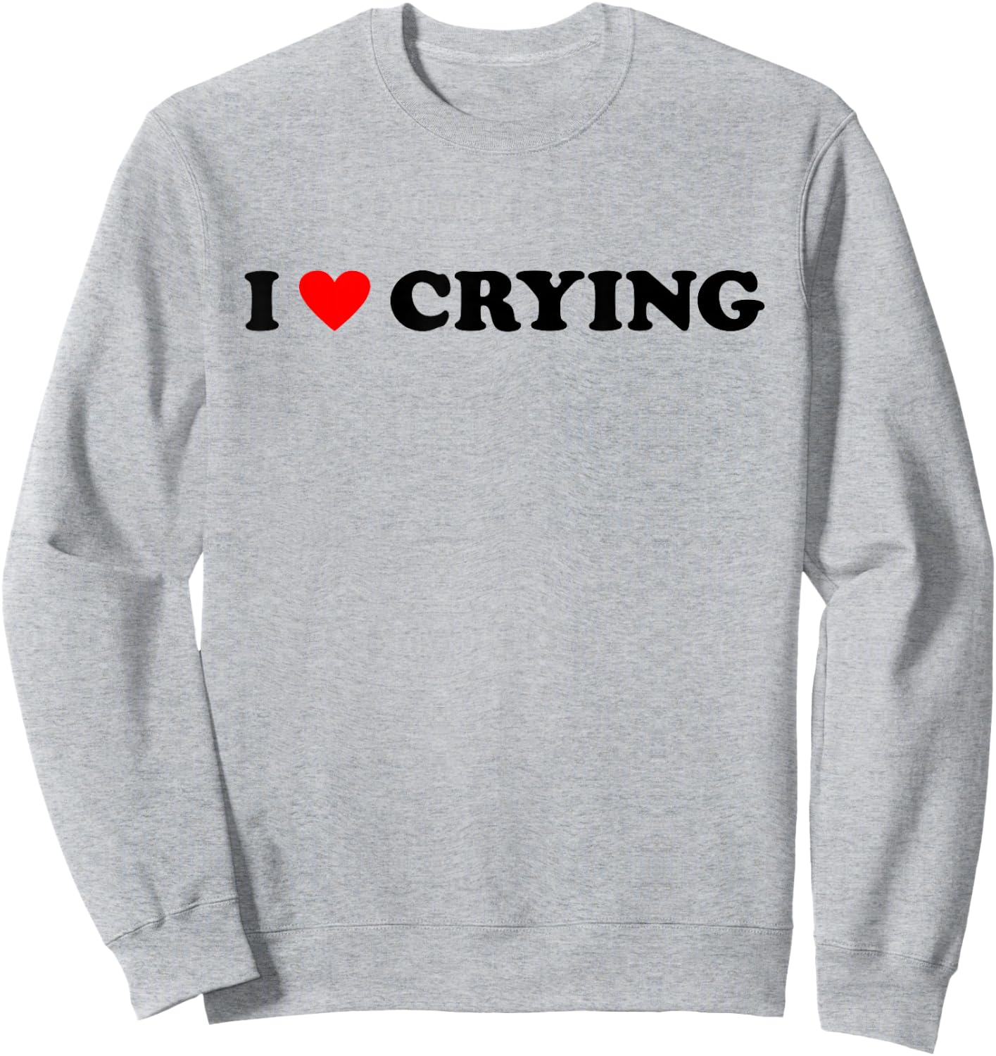 I LOVE CRYING X SELFLOVE Be Yourself Irony , White Sweatshirt - Sweatshirt | Ash