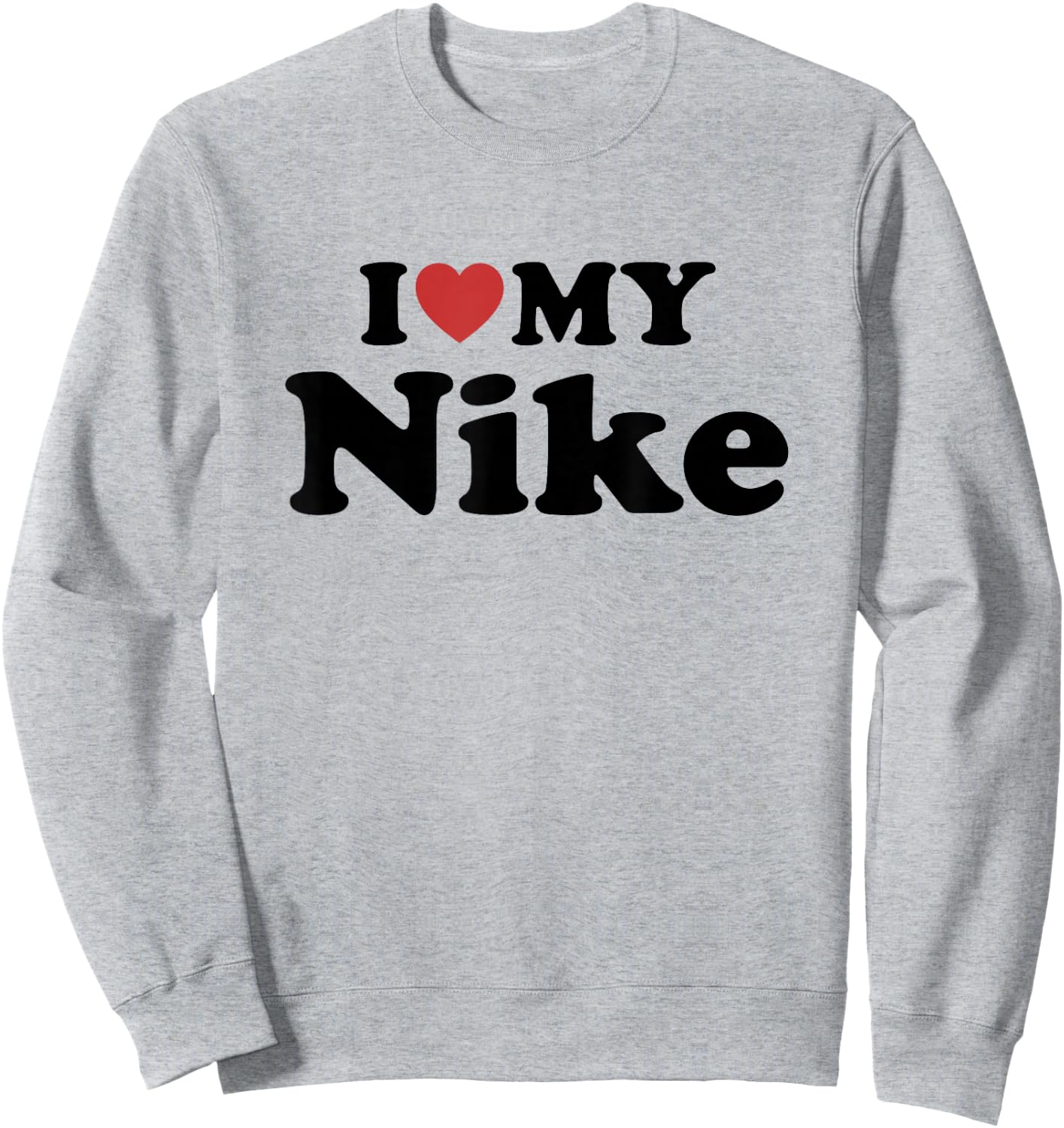 I Love My Nike First Name Matching Couple Outfit Sweatshirt - Sweatshirt | Ash