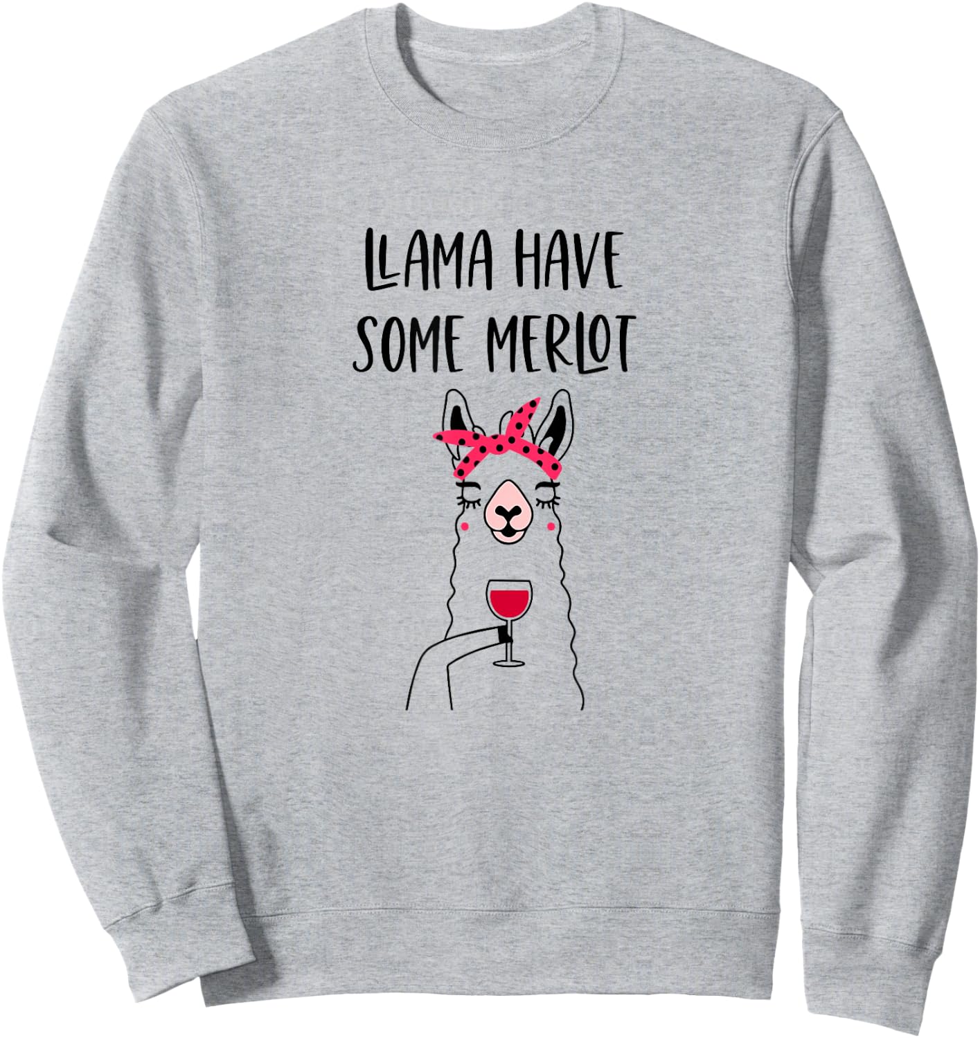 Funny Llama Wine Llama Have Some Merlot Graphic Sweatshirt - Sweatshirt | Ash