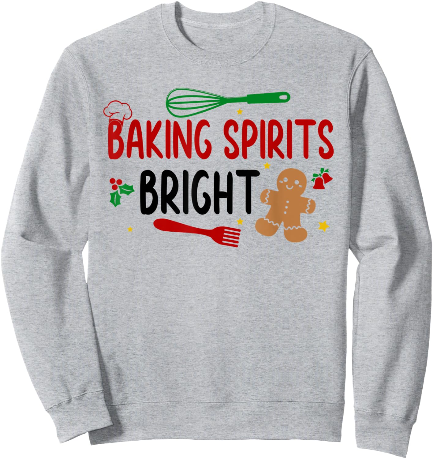 Merry Christmas Cooking Baking Team Baking Spirits Bright Sweatshirt - Sweatshirt | Ash