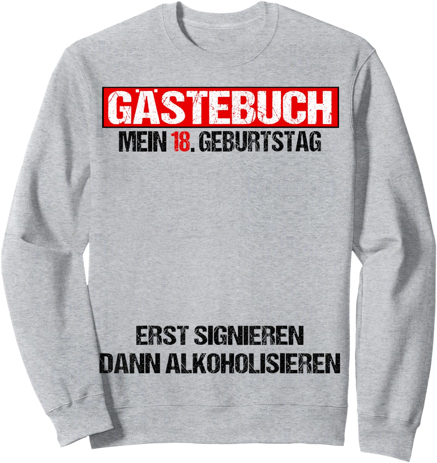 Gästebuch 18 Geburtstag Mann Frau Lustig 18. Geburtstag Deko Sweatshirt - Sweatshirt | Ash