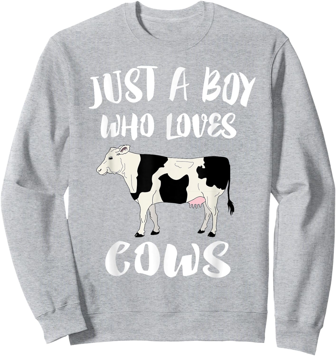 Just A Boy Who Loves Cows Animal Lover Farm Gift Sweatshirt - Sweatshirt | Ash