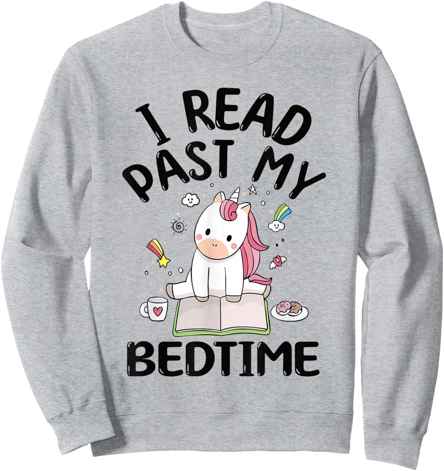 I Read Past My Bedtime Reading Unicorn Book Lover Sweatshirt - Sweatshirt | Ash