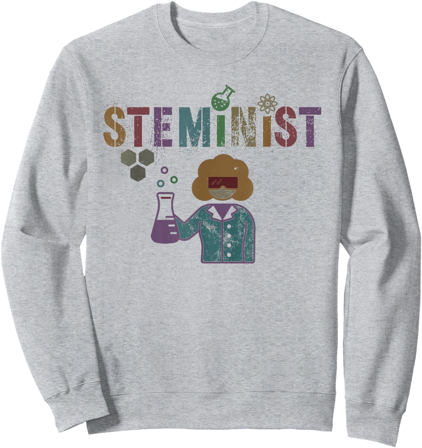 Funny STEMINIST Science STEM Women In Engineering Squad Sweatshirt - Sweatshirt | Ash