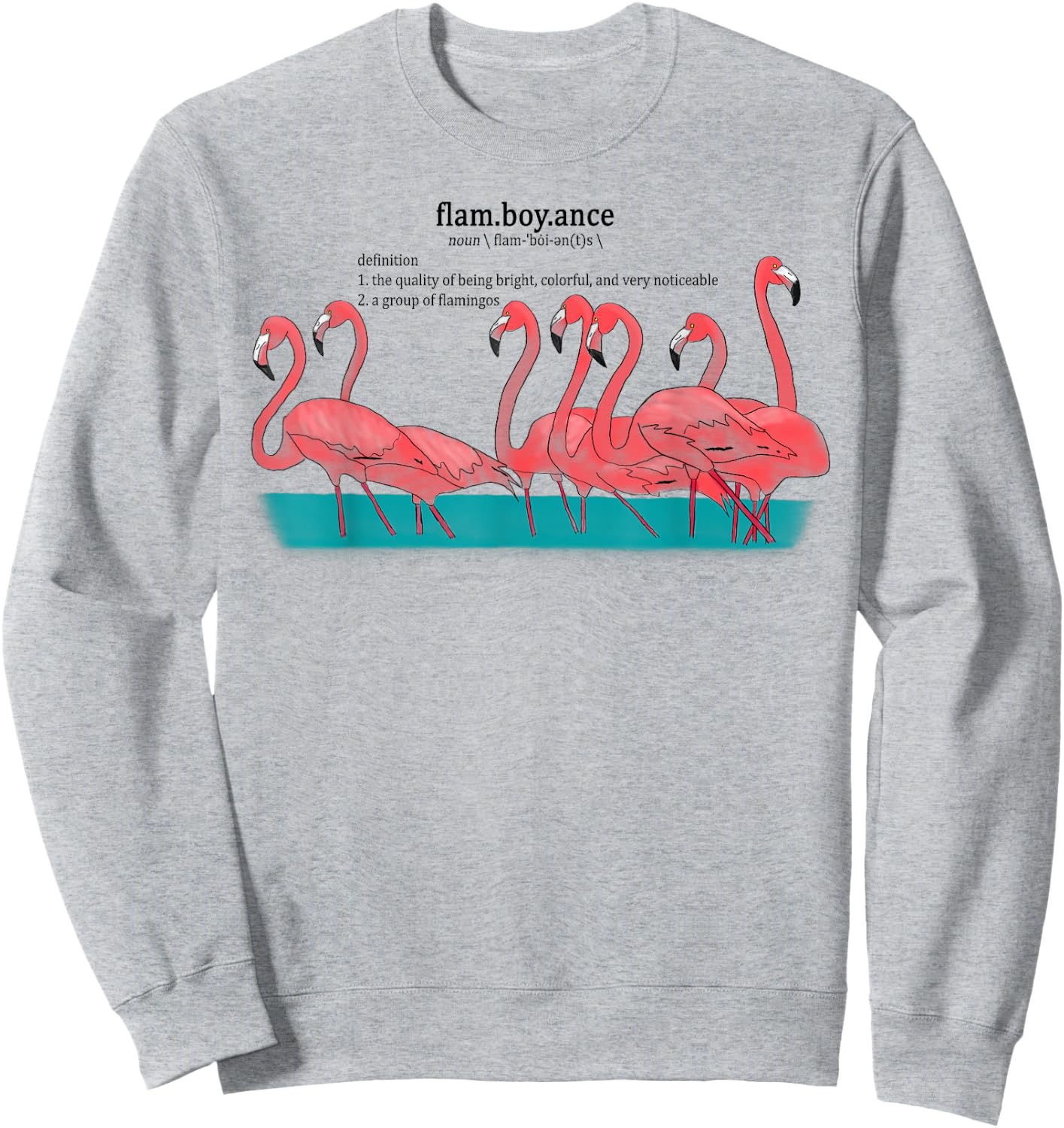 Flamboyance of Flamingos Cute Animal Sweatshirt - Sweatshirt | Ash