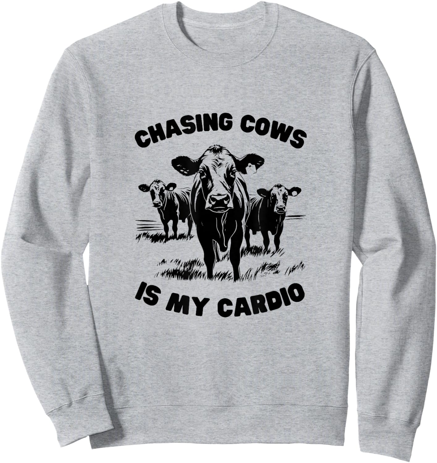 CHASING COWS IS MY CARDIO - Fun Farming Sweatshirt - Sweatshirt | Ash