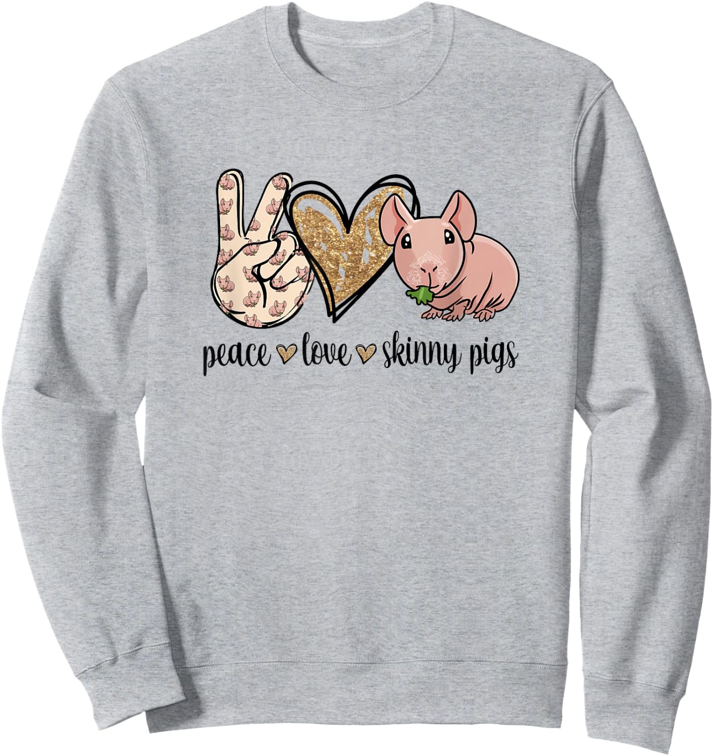 Girls Cute Funny Peace Love Hairless Guinea Pig Lover Sweatshirt - Sweatshirt | Ash