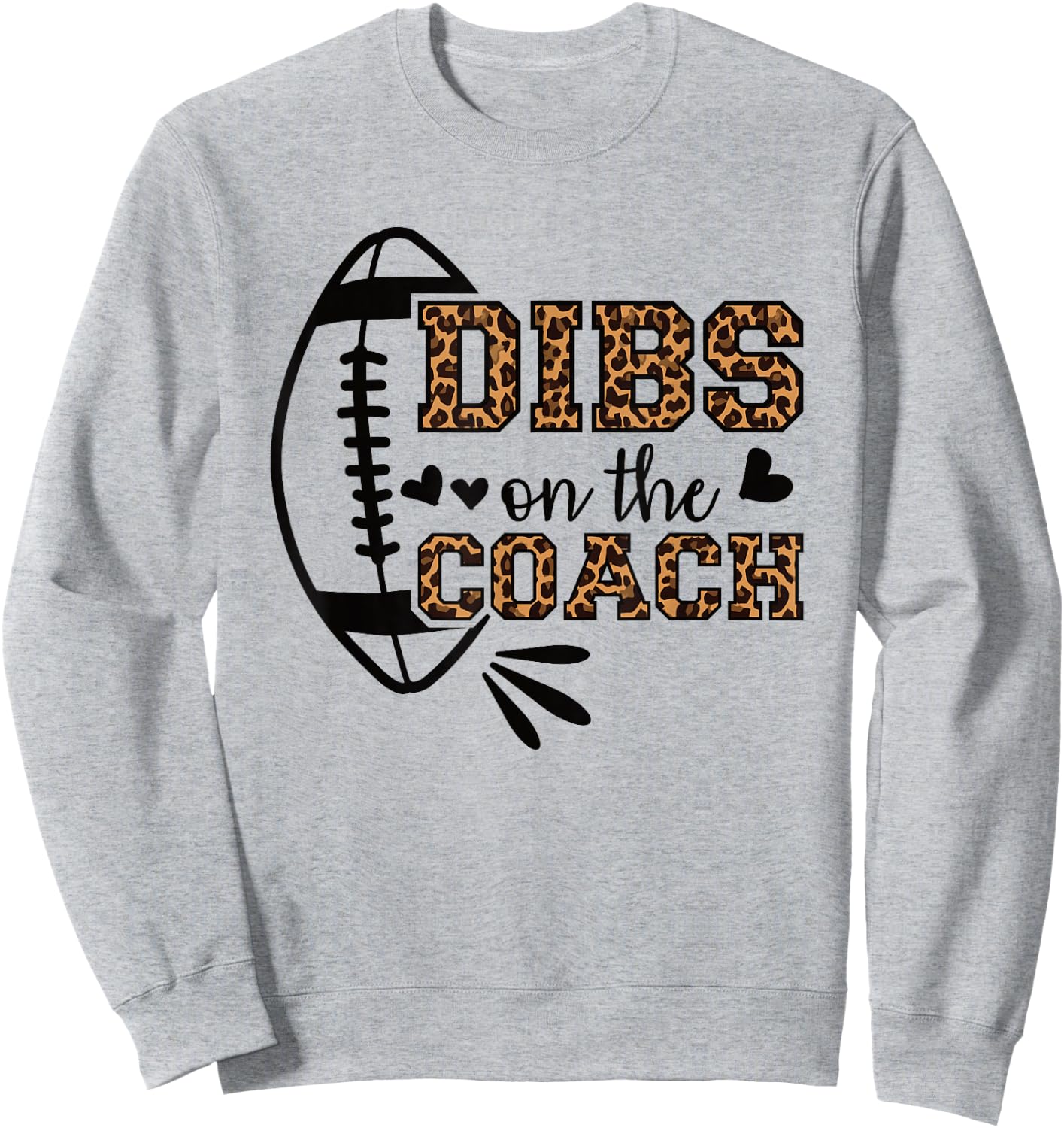 Football Coach Girlfriend Dibs On The Coach Sweatshirt - Sweatshirt | Ash