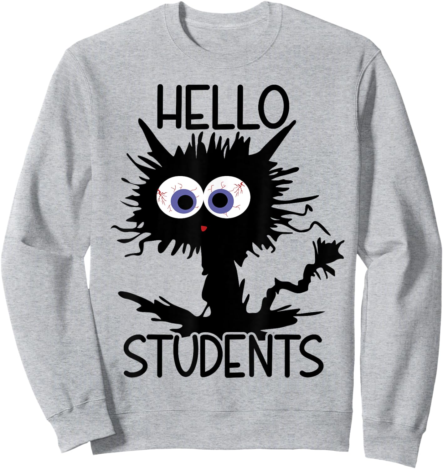 English Language Teacher It's Fine Cat Men Women Sweatshirt - Sweatshirt | Ash