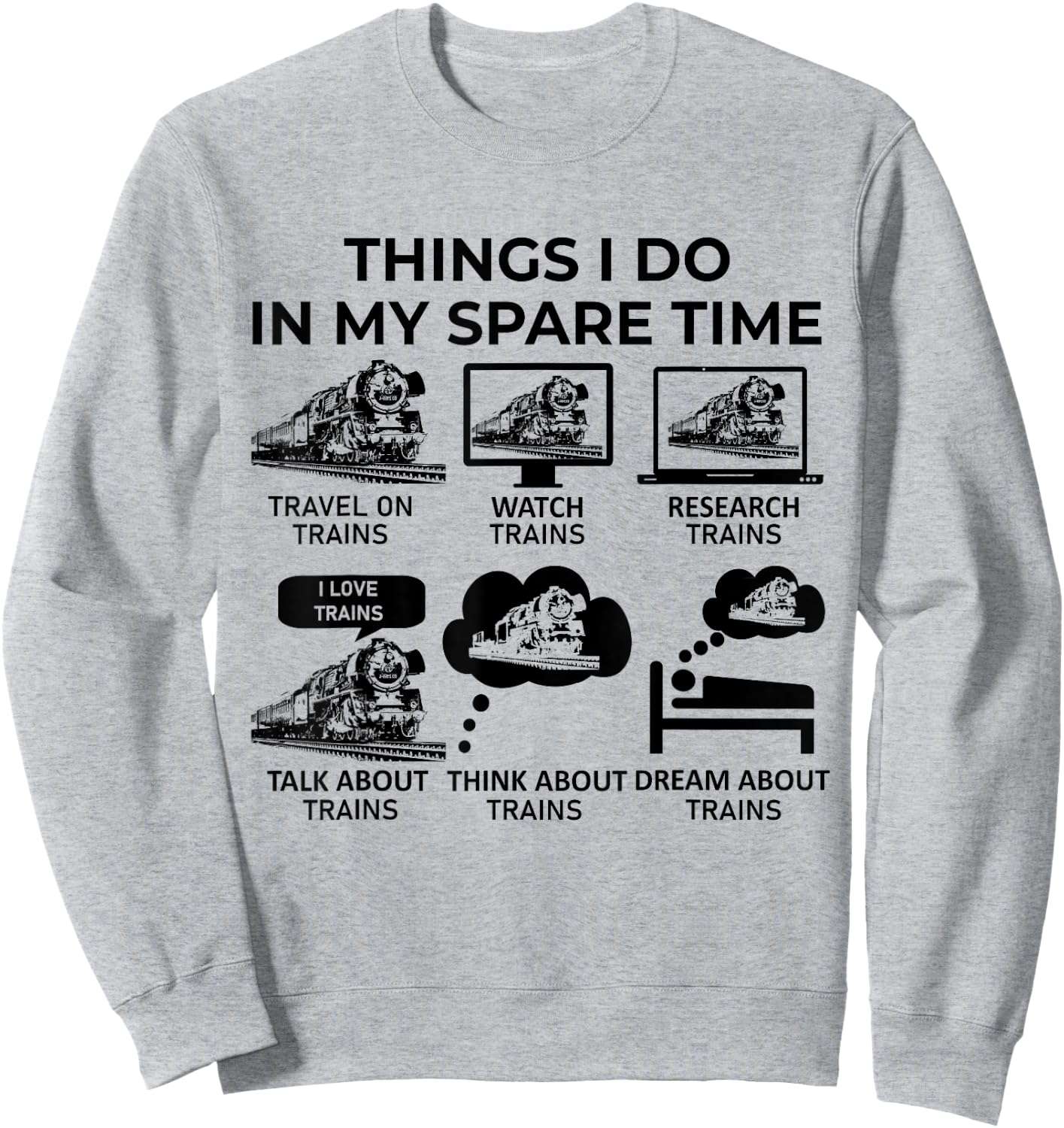 Things I Do in My Spare Time - Trains Sweatshirt - Sweatshirt | Ash