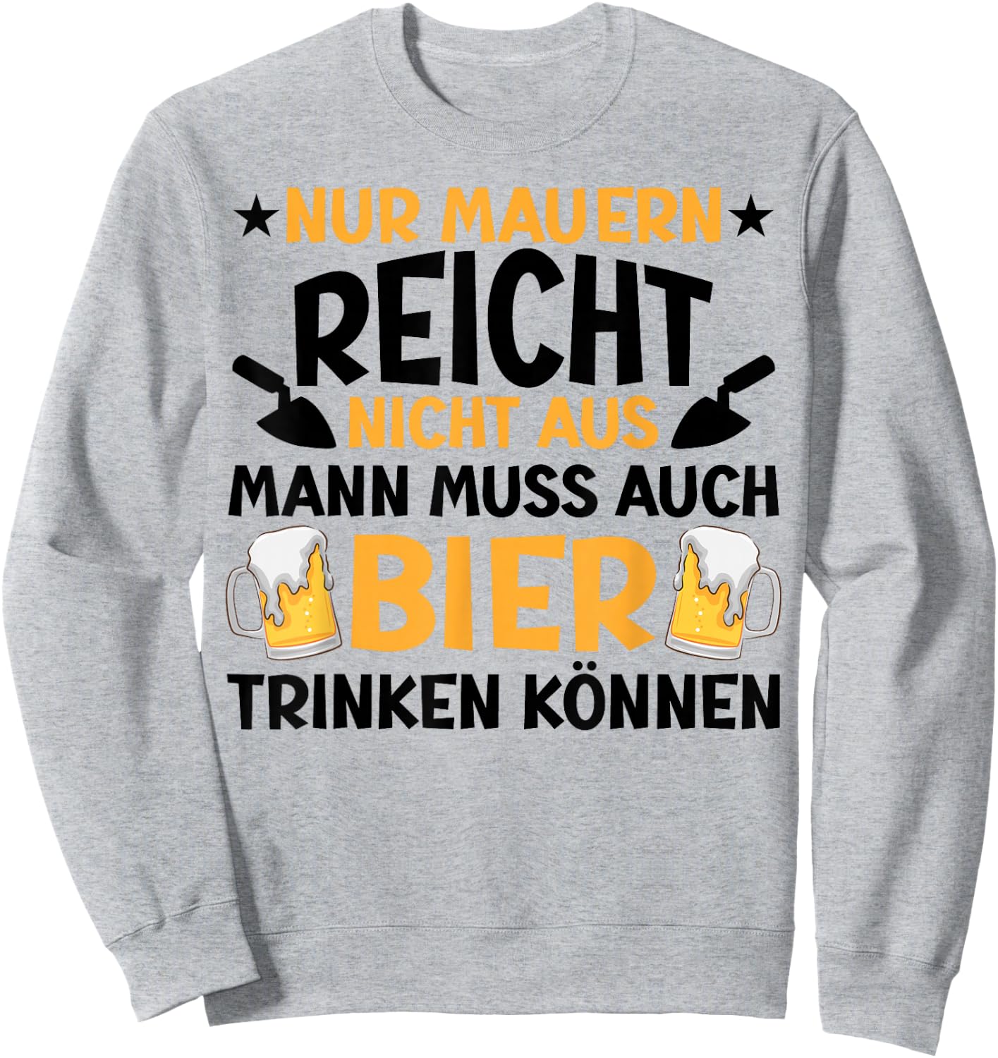 Maurer Bier Männer Herren lustiger Spruch Sweatshirt - Sweatshirt | Ash