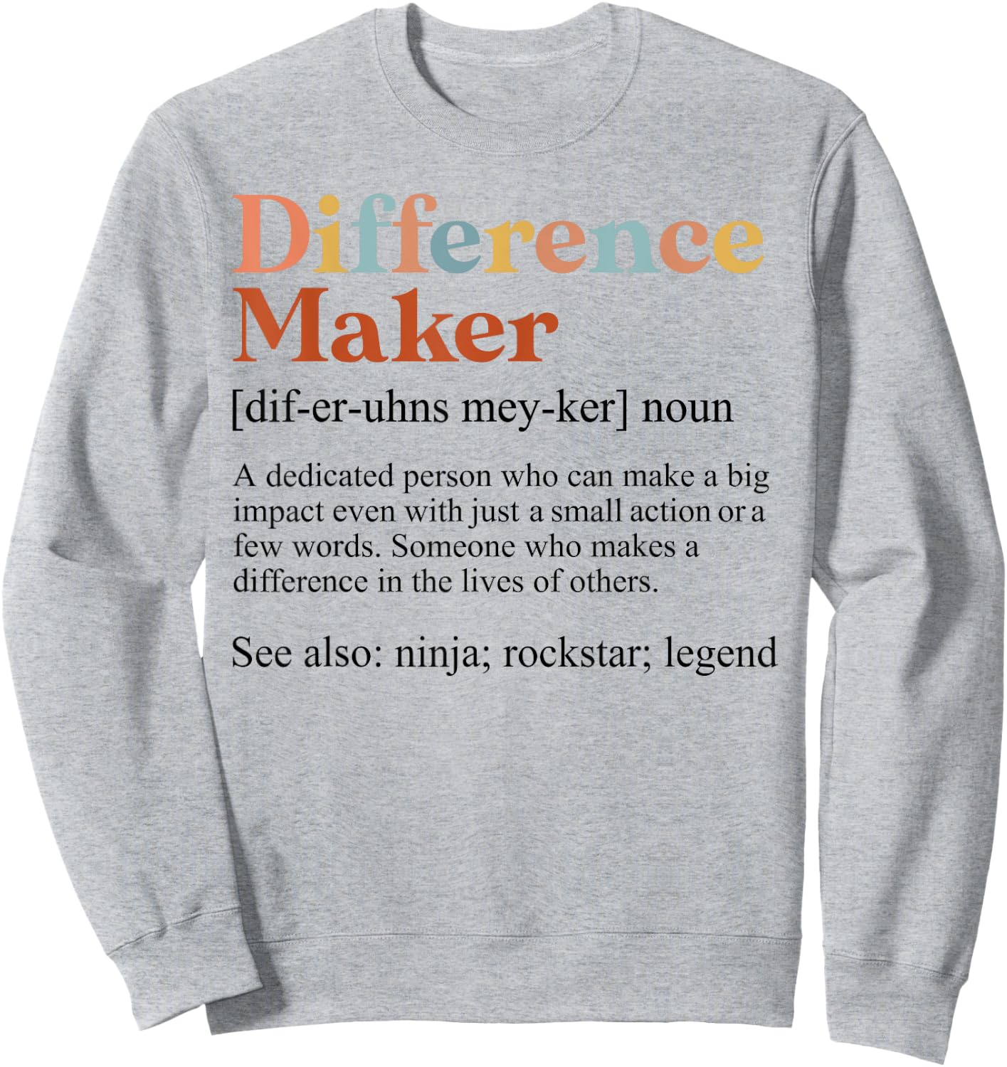 Vintage Difference Maker Definition Teachers Mom Boss Women Sweatshirt - Sweatshirt | Ash
