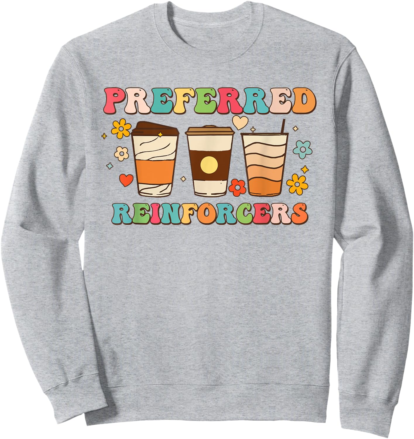 Preferred Reinforcers ABA Therapist ABA Therapy Vintage Sweatshirt - Sweatshirt | Ash