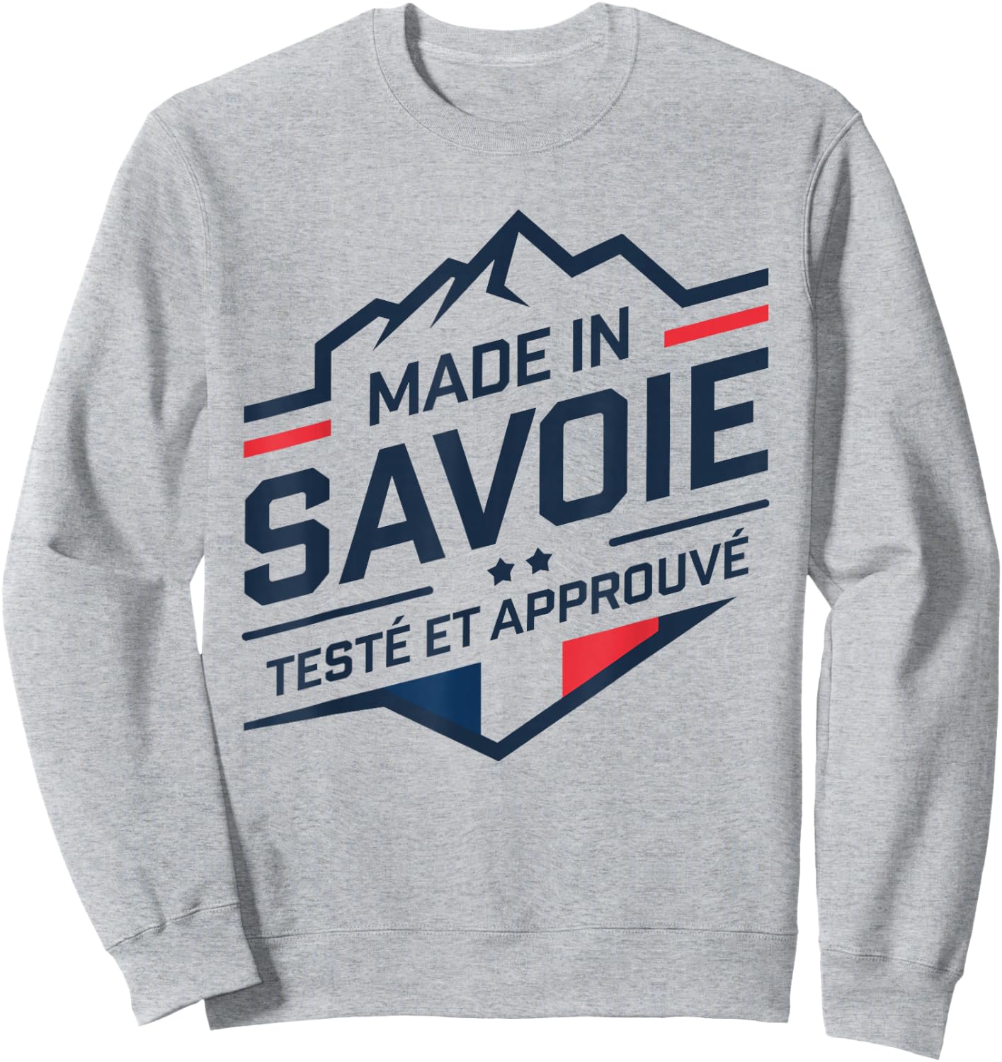 Made In Savoie Tested And Approved Savoyard Savoyard Savoyard , white, S Sweatshirt - Sweatshirt | Ash